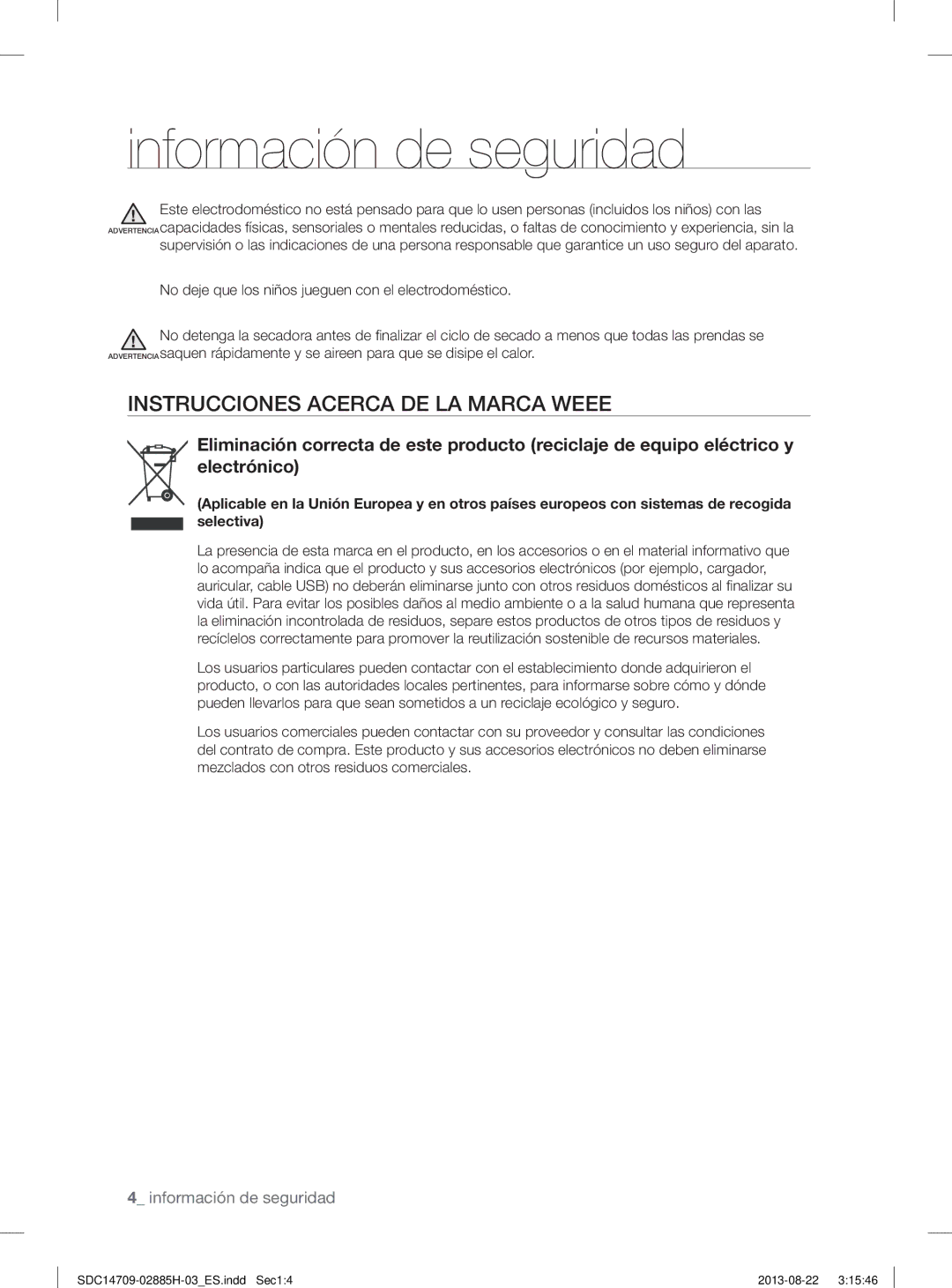 Samsung SDC14709/XEC manual Instrucciones Acerca DE LA Marca Weee 