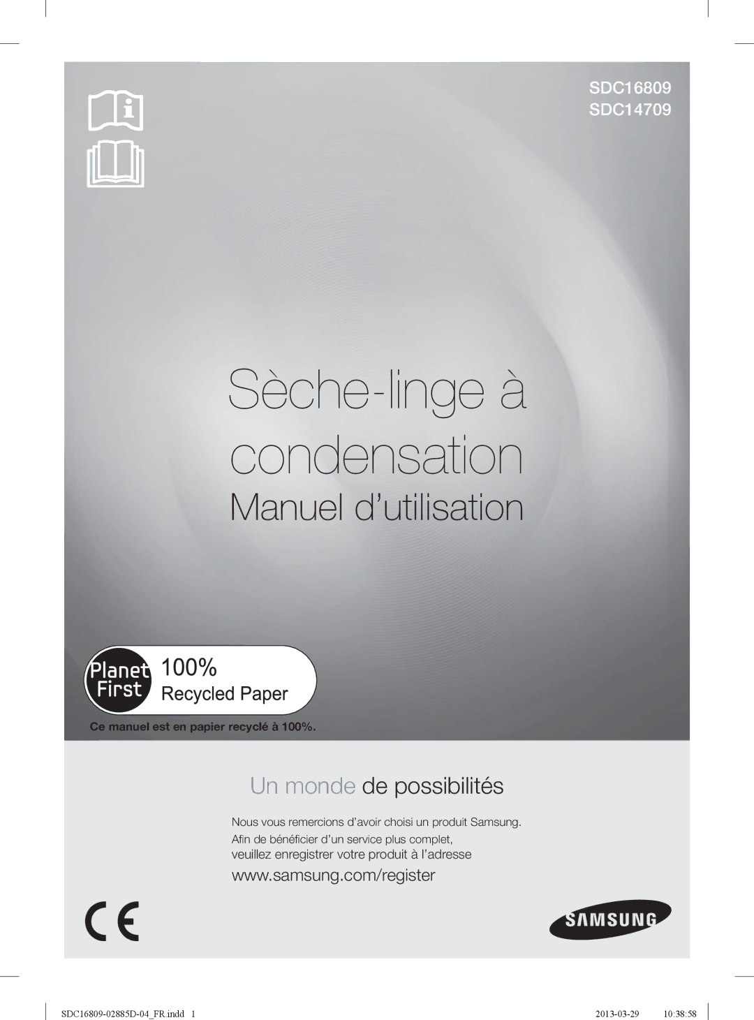 Samsung SDC14709/XEF, SDC16809/XEF manual Sèche-linge à condensation, Ce manuel est en papier recyclé à 100% 