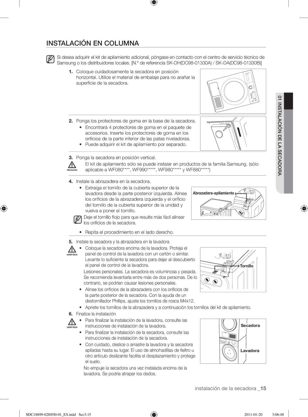 Samsung SDC18809/XEC, SDC18809/XEF manual Instalación EN Columna, Instale la abrazadera en la secadora 