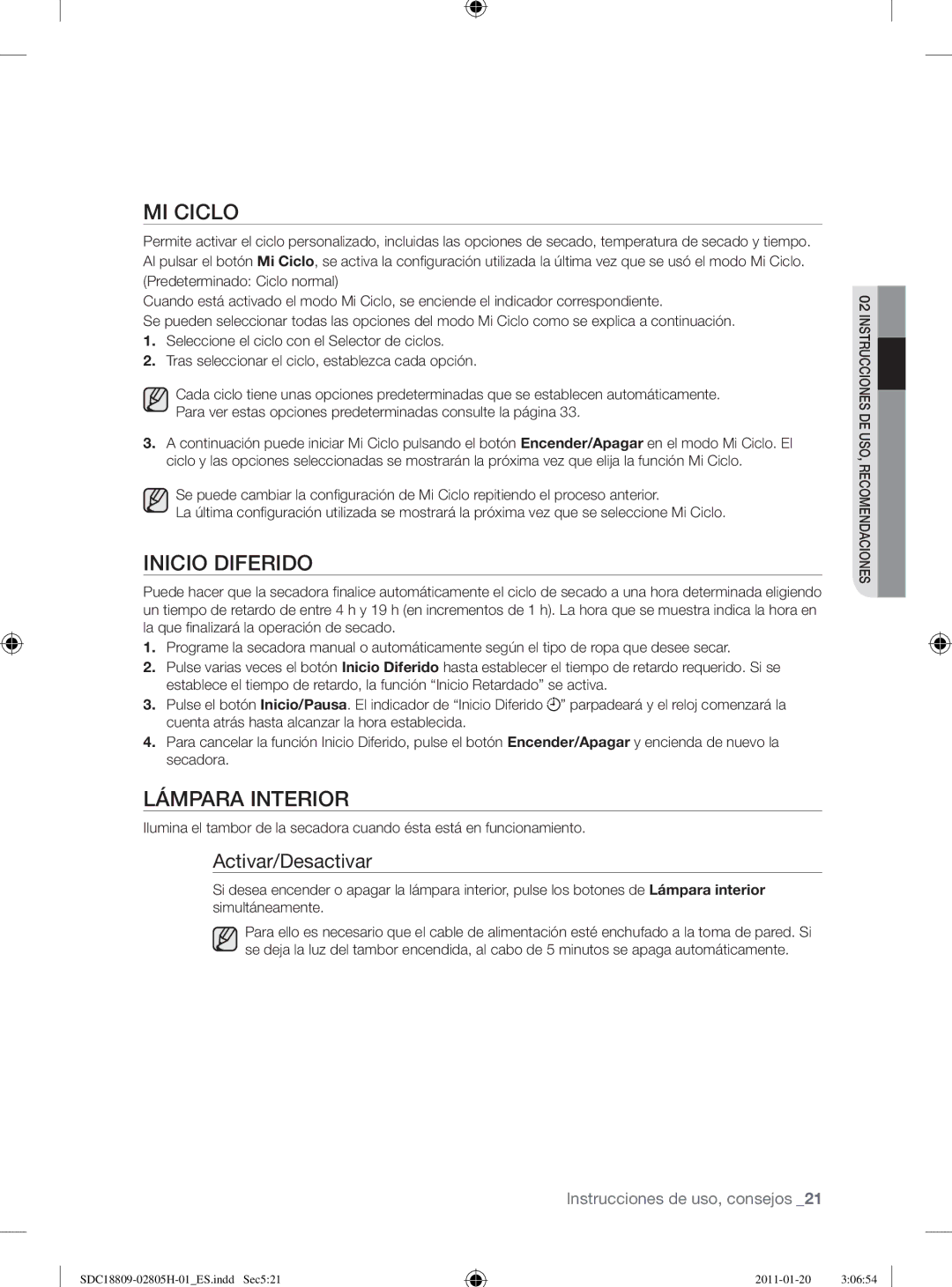 Samsung SDC18809/XEC, SDC18809/XEF manual MI Ciclo, Inicio Diferido, Lámpara Interior 