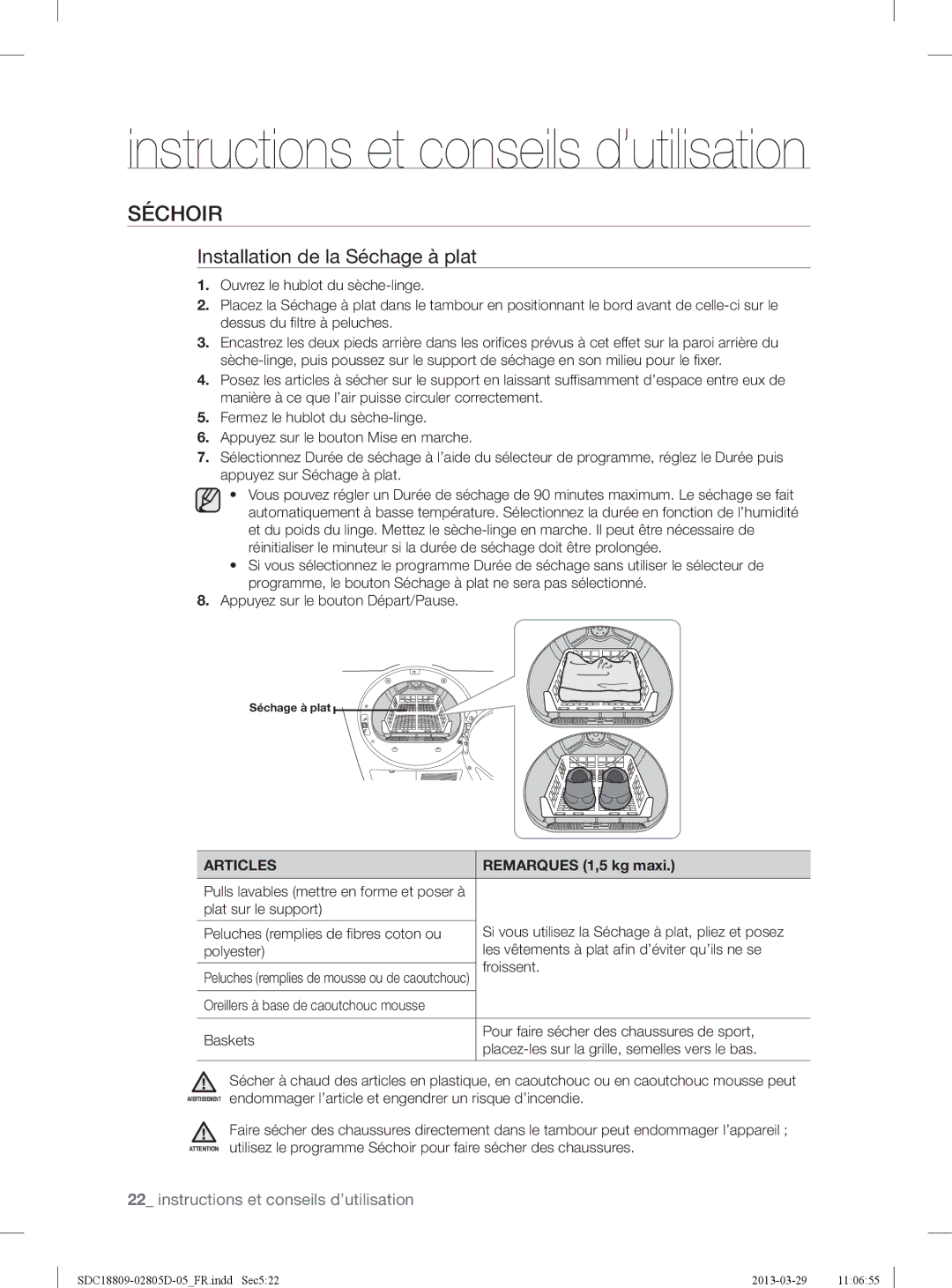 Samsung SDC18809/XEF manual Séchoir, Remarques 1,5 kg maxi, Plat sur le support, Peluches remplies de fibres coton ou 