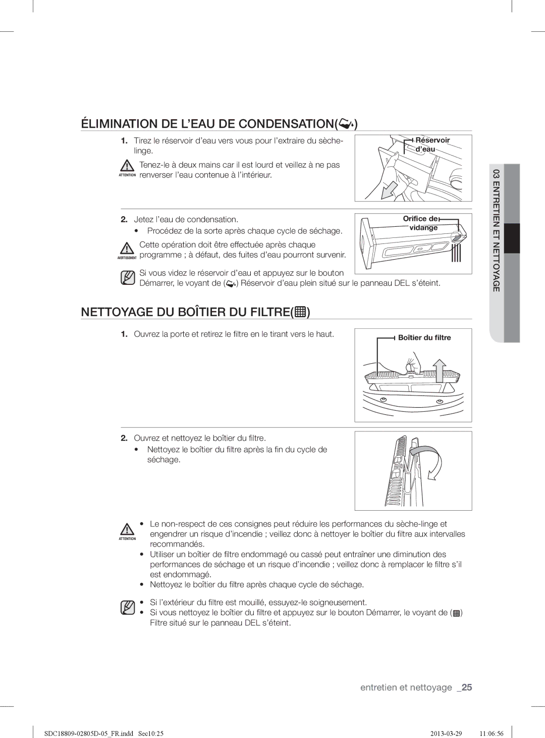 Samsung SDC3C801/XEF, SDC18809/XEF manual Élimination DE L’EAU DE Condensation, Nettoyage DU Boîtier DU Filtre, Linge 