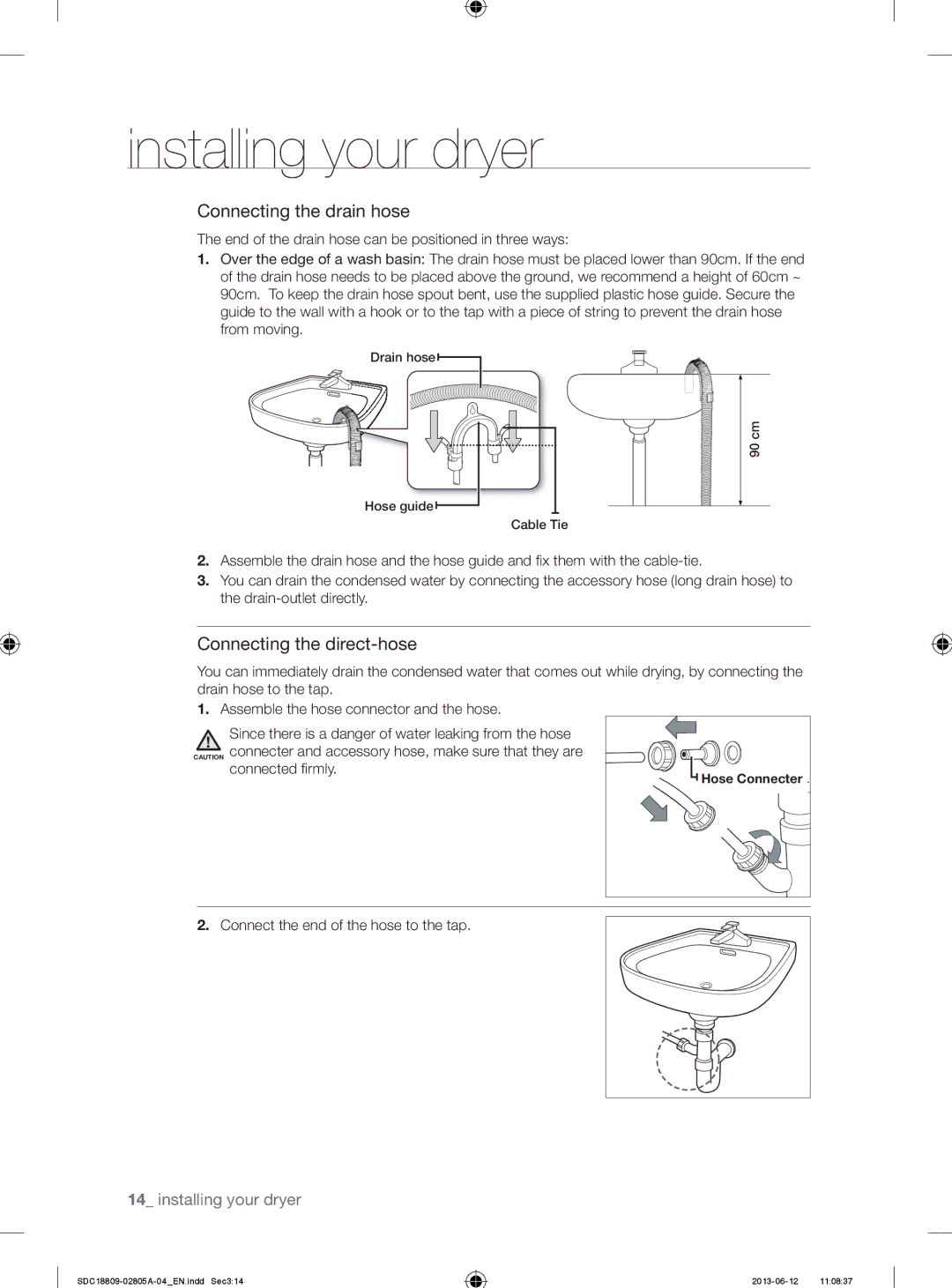 Samsung SDC18809/XEU manual Connecting the drain hose, Connect the end of the hose to the tap 