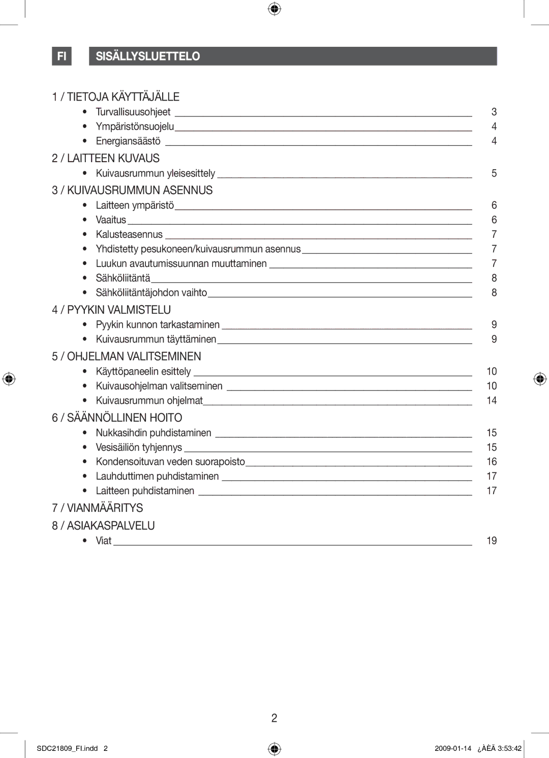 Samsung SDC21809/XEE manual Sisällysluettelo 