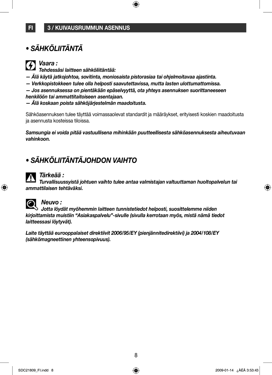 Samsung SDC21809/XEE manual Sähköliitäntäjohdon Vaihto, Vaara 