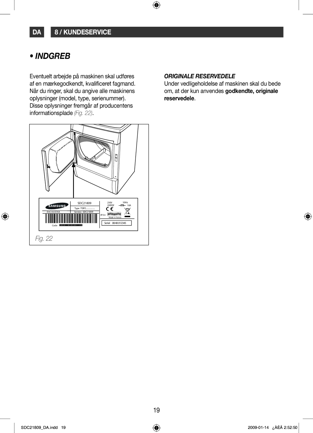 Samsung SDC21809/XEE manual Indgreb 