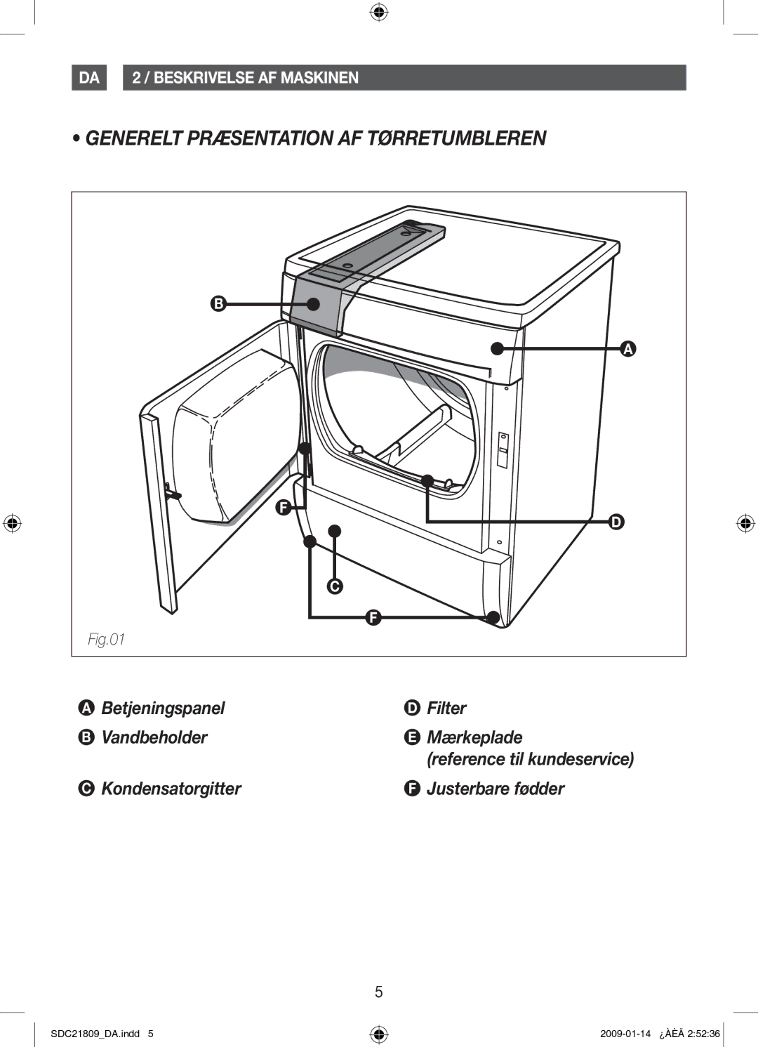 Samsung SDC21809/XEE manual Generelt Præsentation AF Tørretumbleren 