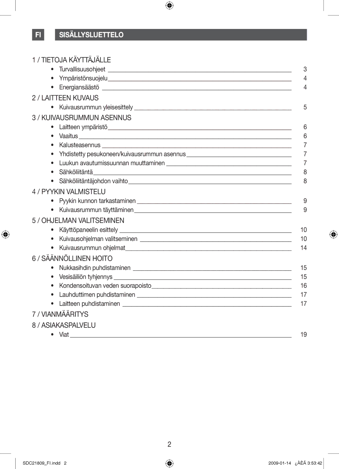 Samsung SDC21809/XEE manual Sisällysluettelo 