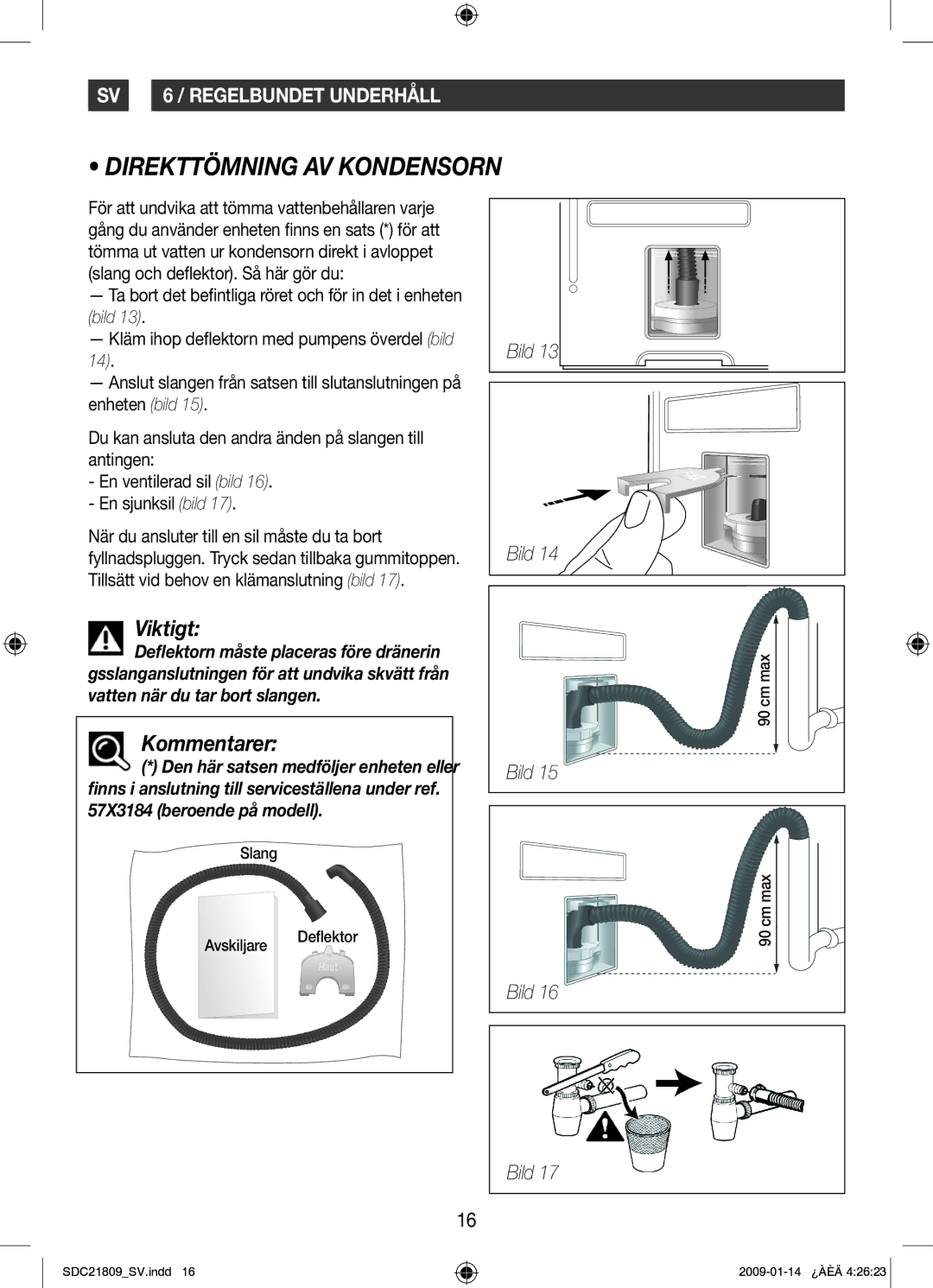 Samsung SDC21809/XEE manual Direkttömning AV Kondensorn, Kommentarer 