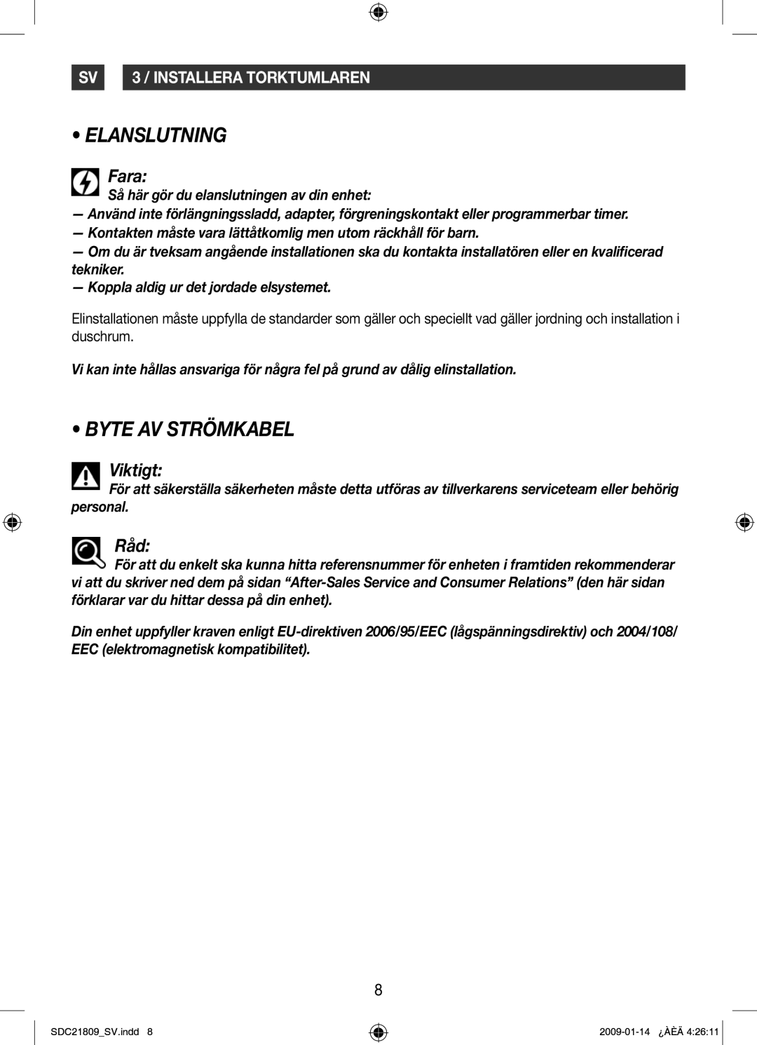 Samsung SDC21809/XEE manual Elanslutning, Byte AV Strömkabel, Fara 