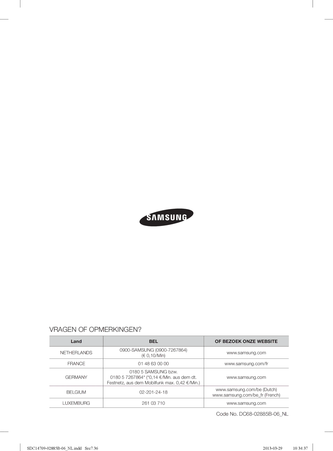 Samsung SDC35711/XEN, SDC35701/XEN, SDC14709/XEF manual Vragen of OPMERKINGEN? 