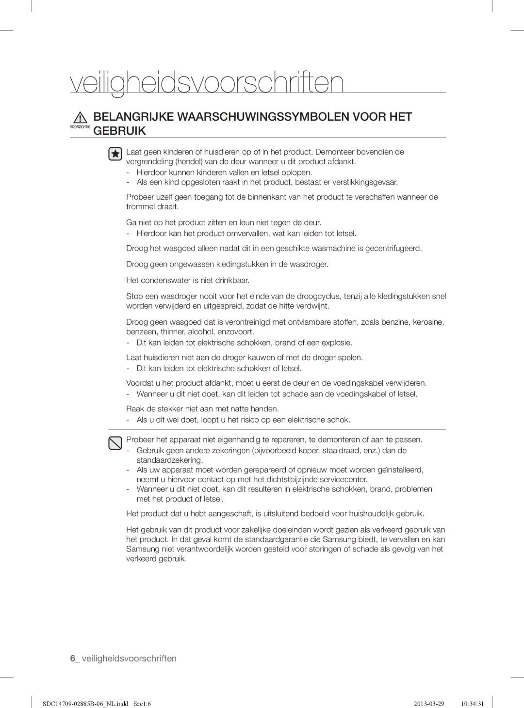 Samsung SDC35711/XEN, SDC35701/XEN, SDC14709/XEF manual Belangrijke Waarschuwingssymbolen Voor HET 