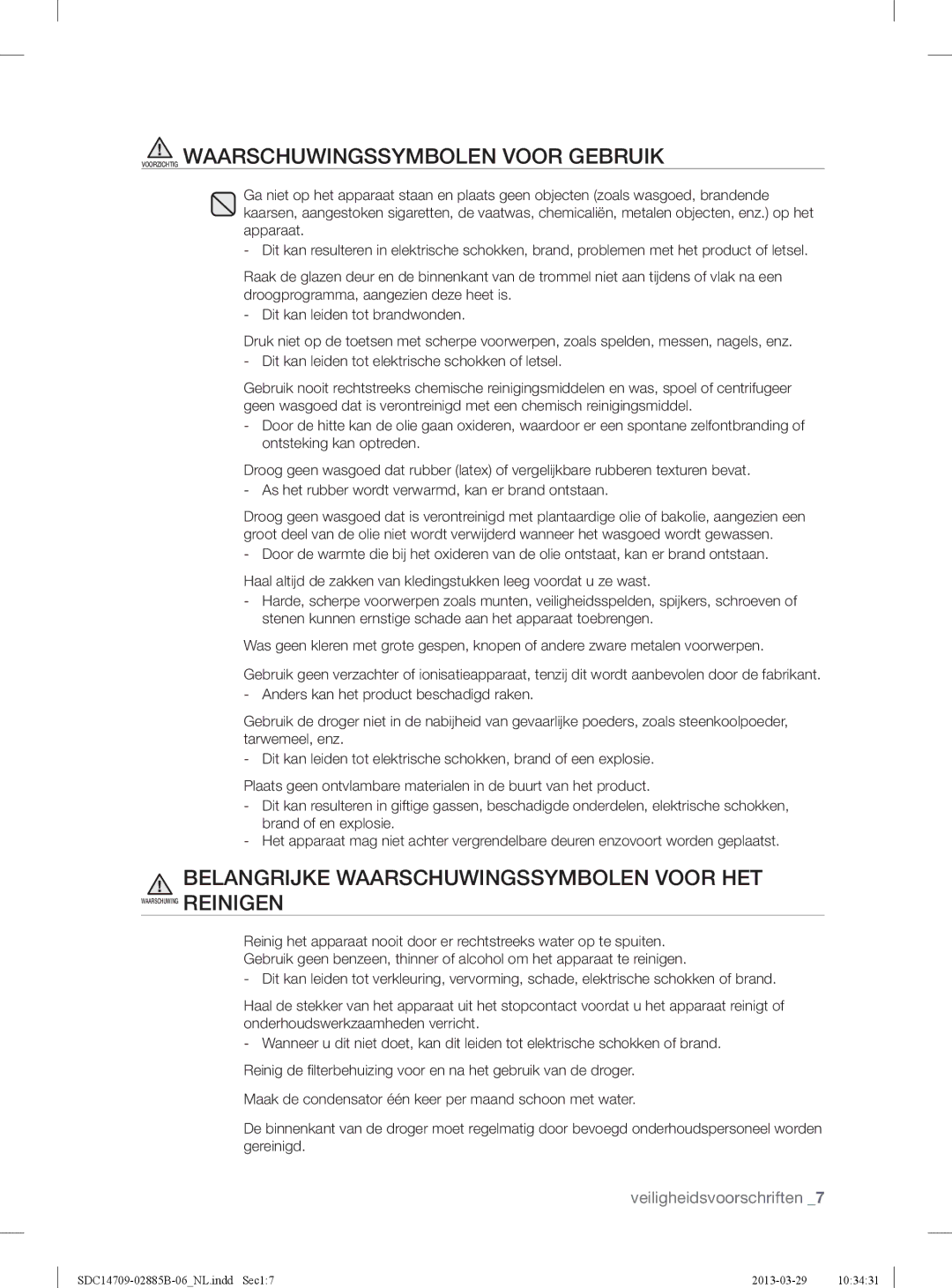 Samsung SDC35701/XEN, SDC35711/XEN, SDC14709/XEF manual Voorzichtig Waarschuwingssymbolen Voor Gebruik 