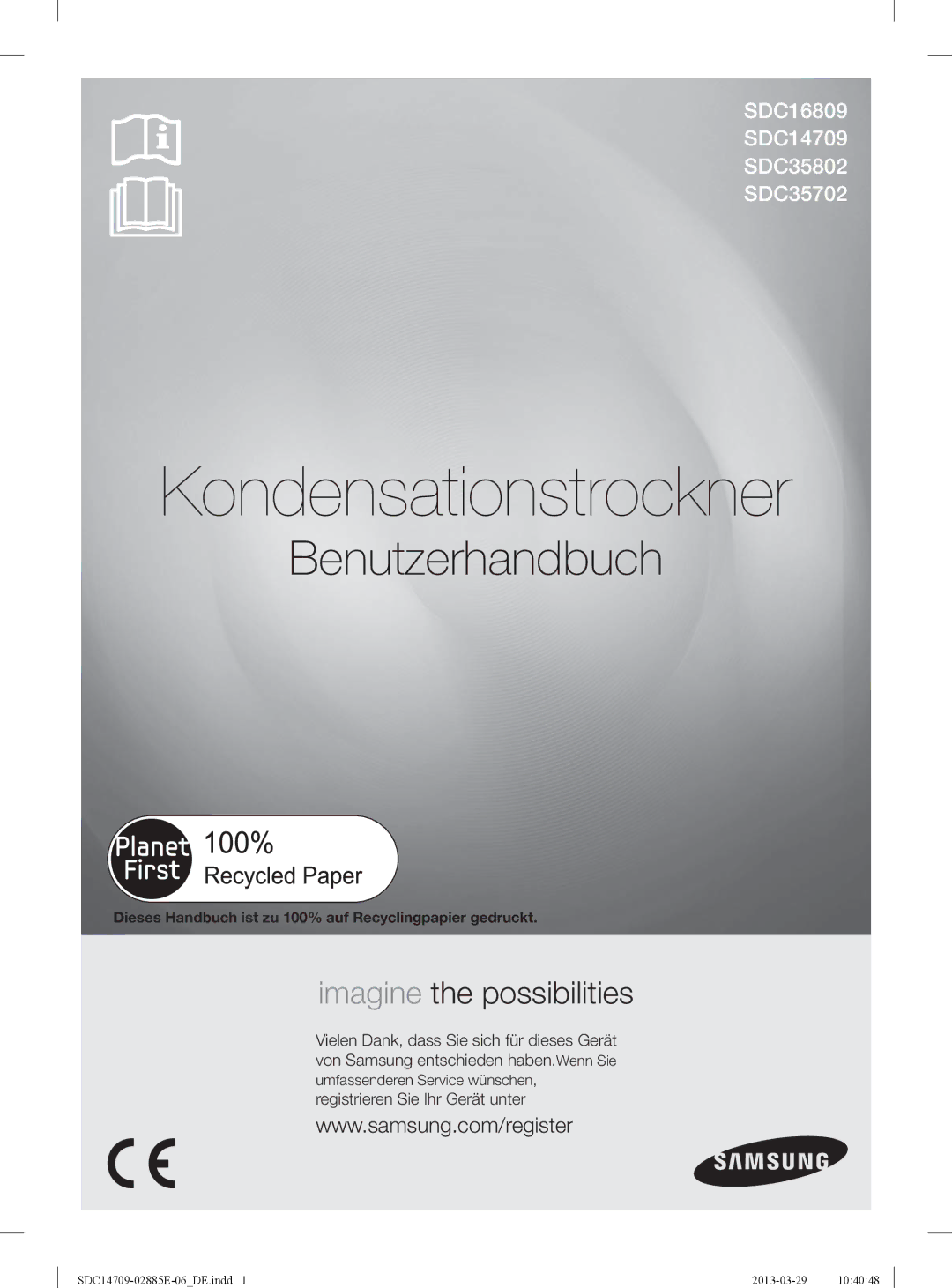 Samsung SDC35702/XEG, SDC35802/XEG manual Kondensationstrockner, Dieses Handbuch ist zu 100% auf Recyclingpapier gedruckt 