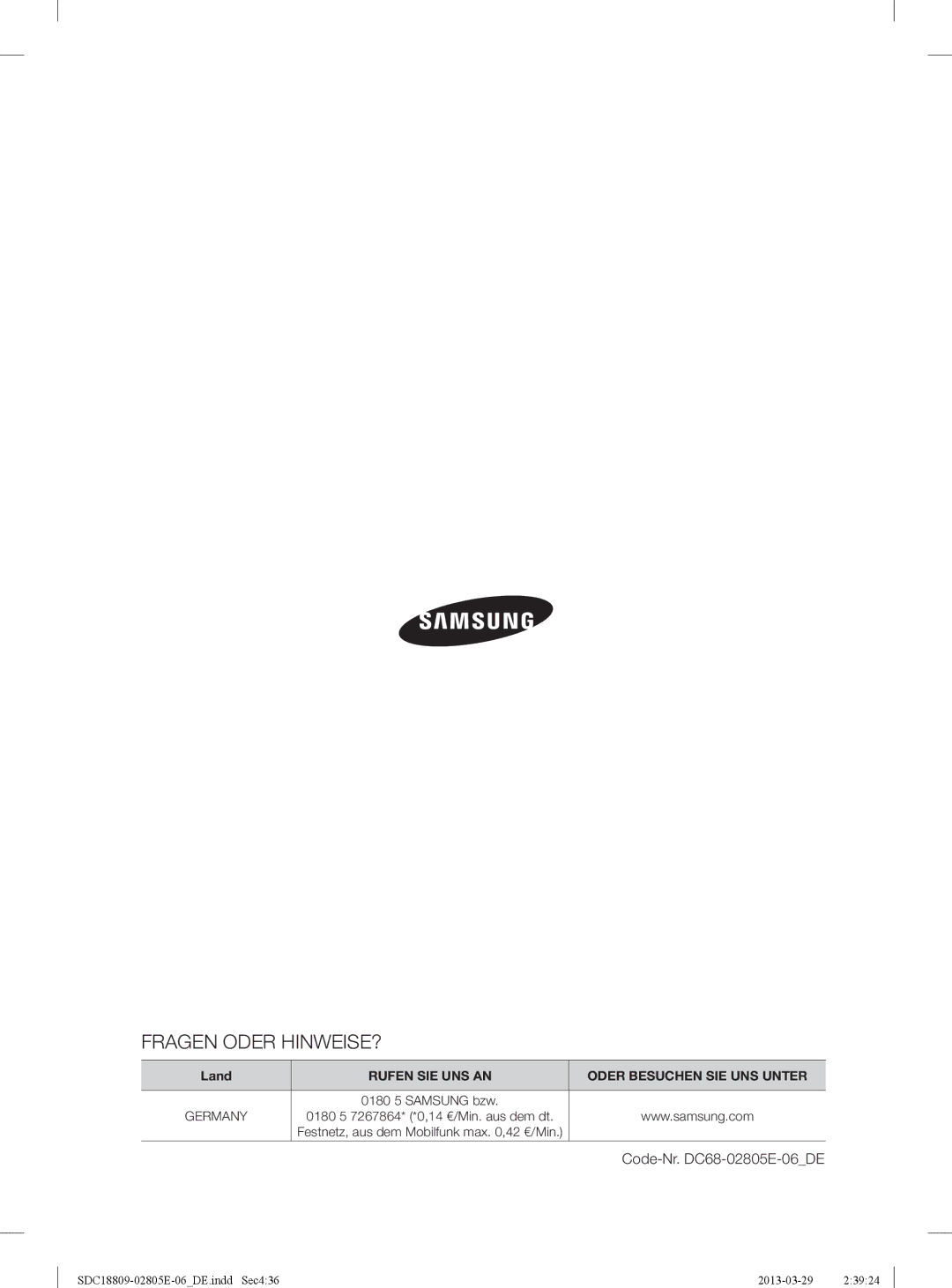 Samsung SDC3D702/XEG, SDC18809/XEG, SDC3D809/XEG manual Fragen Oder HINWEISE? 