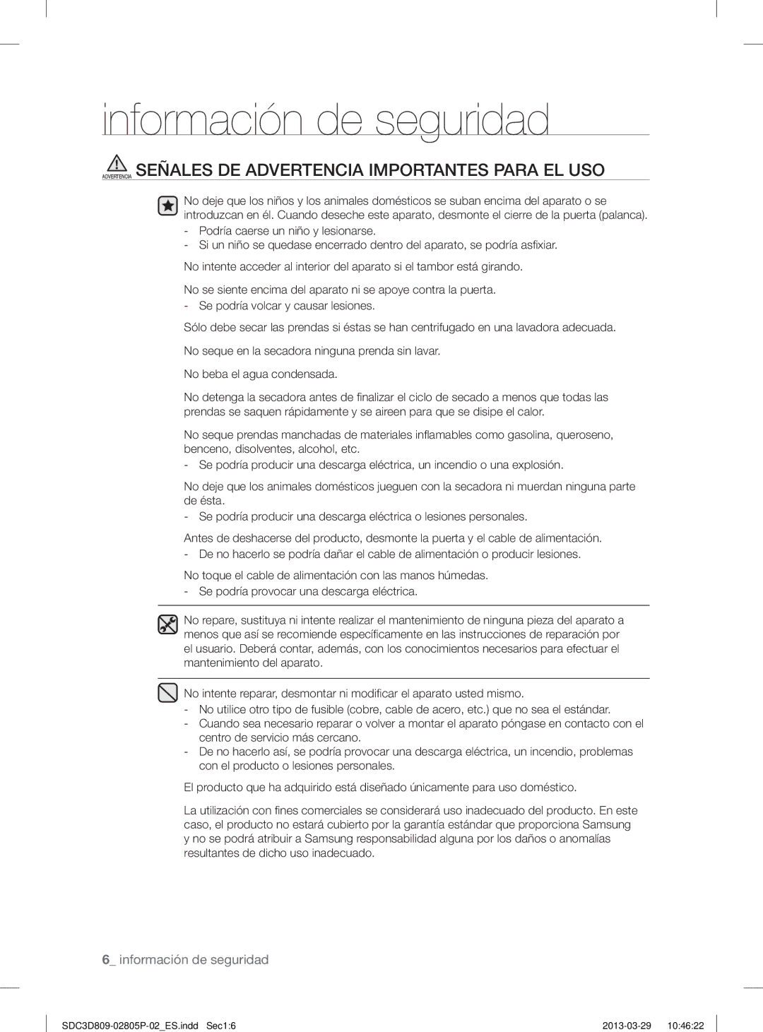 Samsung SDC3D809/XEC manual Advertencia Señales DE Advertencia Importantes Para EL USO 