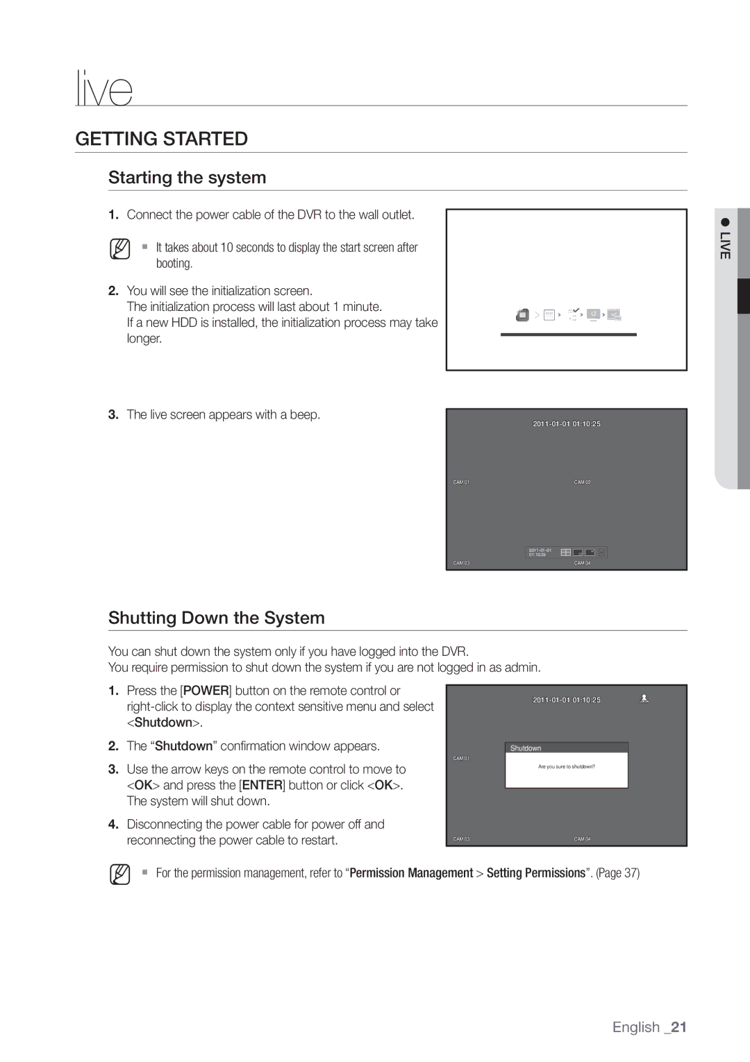 Samsung SDE-3003, SDE-3001, 4 CHANNEL DVR user manual Getting Started, Starting the system, Shutting Down the System,  Live 