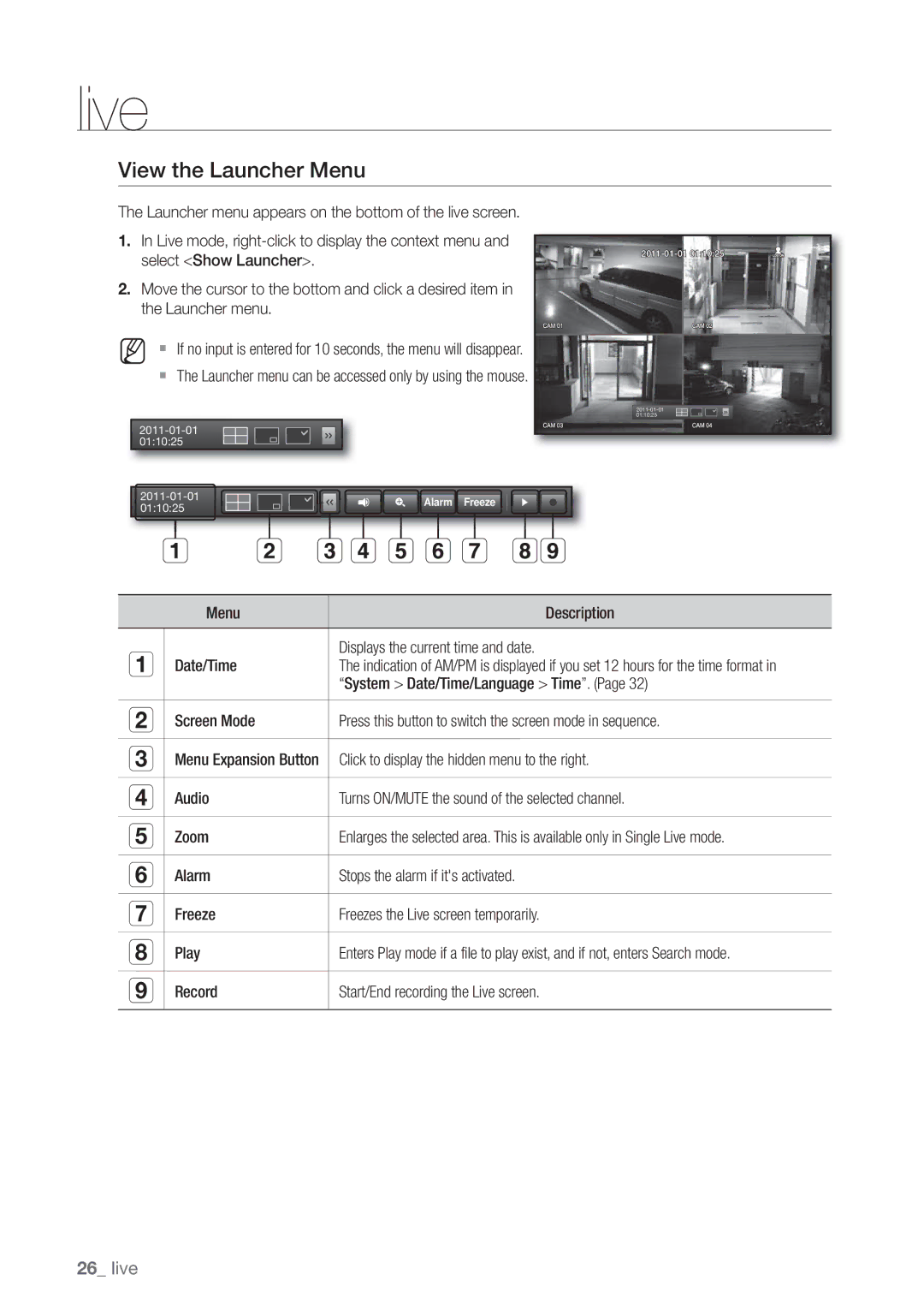 Samsung 4 CHANNEL DVR, SDE-3003, SDE-3001 user manual View the Launcher Menu, System Date/Time/Language Time, Alarm Freeze 