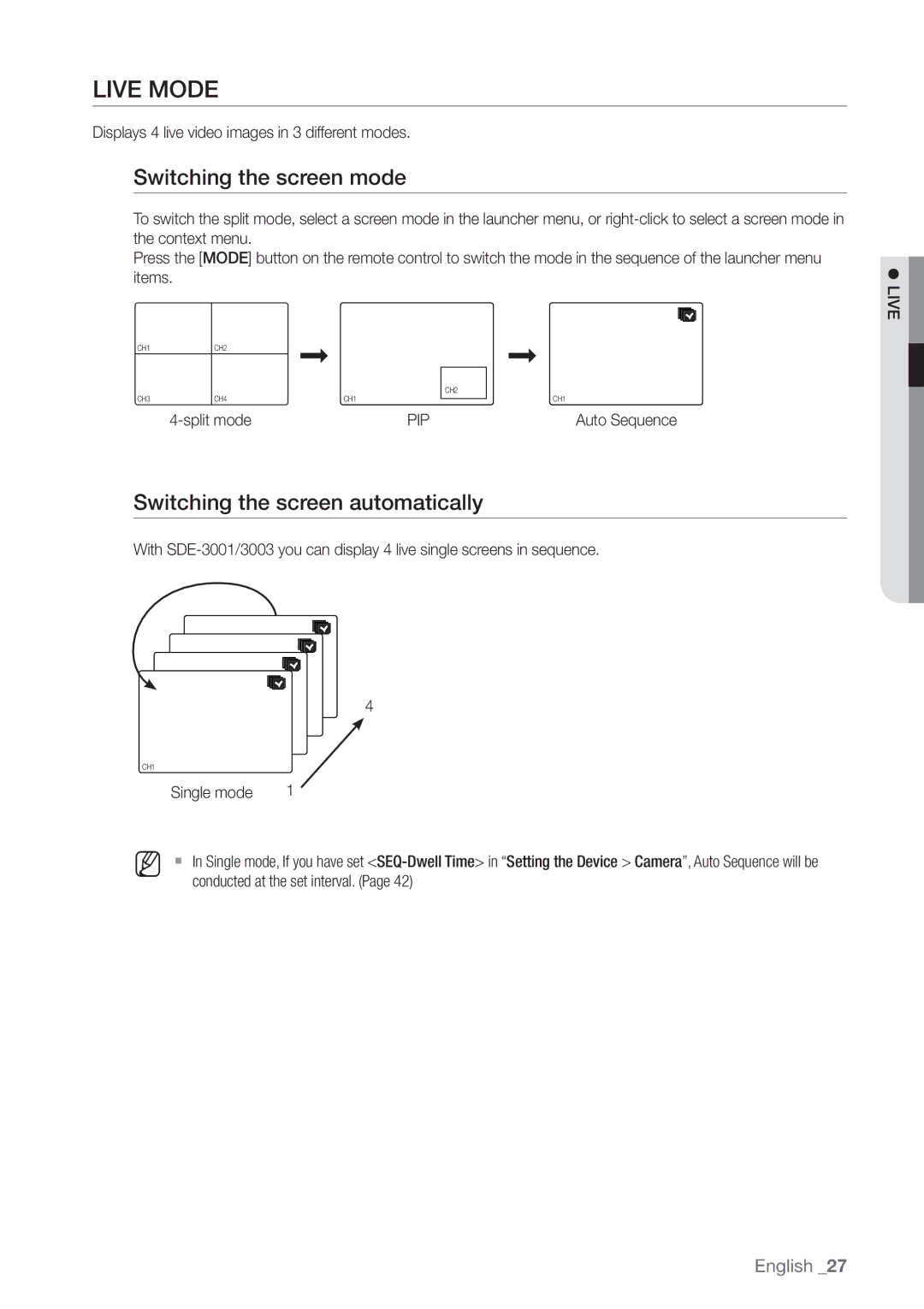 Samsung SDE-3003, SDE-3001, 4 CHANNEL DVR Live Mode, Switching the screen mode, Switching the screen automatically, Pip 