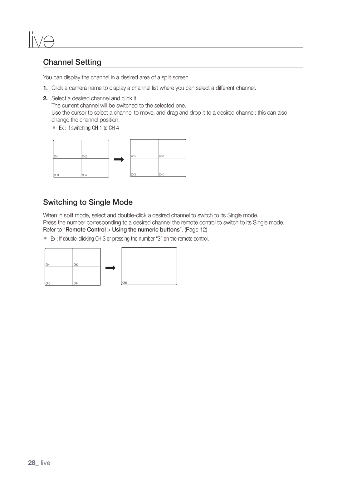 Samsung SDE-3001, SDE-3003, 4 CHANNEL DVR user manual Channel Setting, Switching to Single Mode 