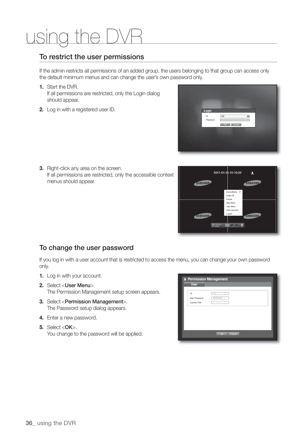 Samsung SDE-3003, SDE-3001, 4 CHANNEL DVR user manual To restrict the user permissions, To change the user password 