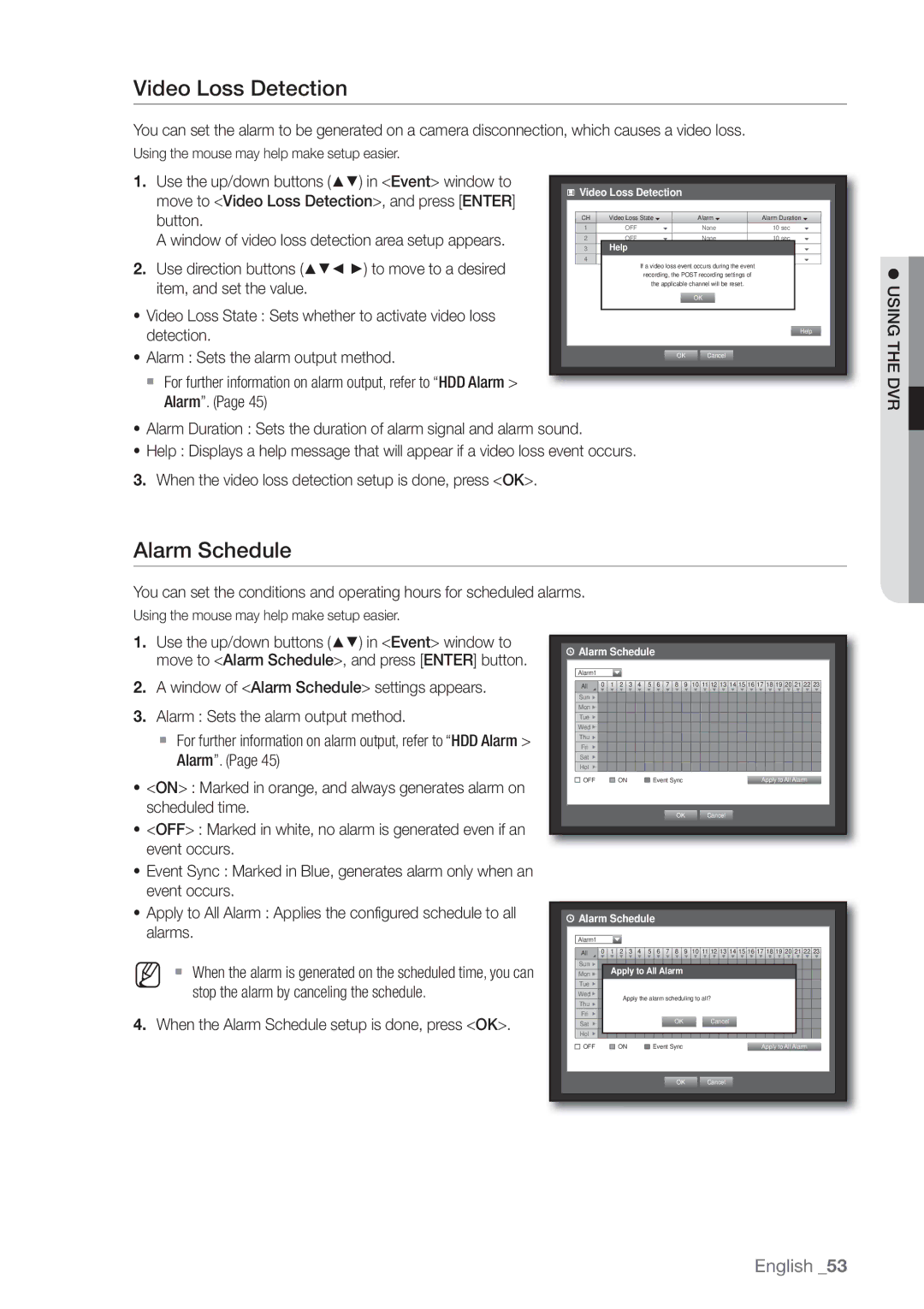 Samsung 4 CHANNEL DVR, SDE-3003, SDE-3001 user manual Alarm Schedule, Move to Video Loss Detection, and press Enter 