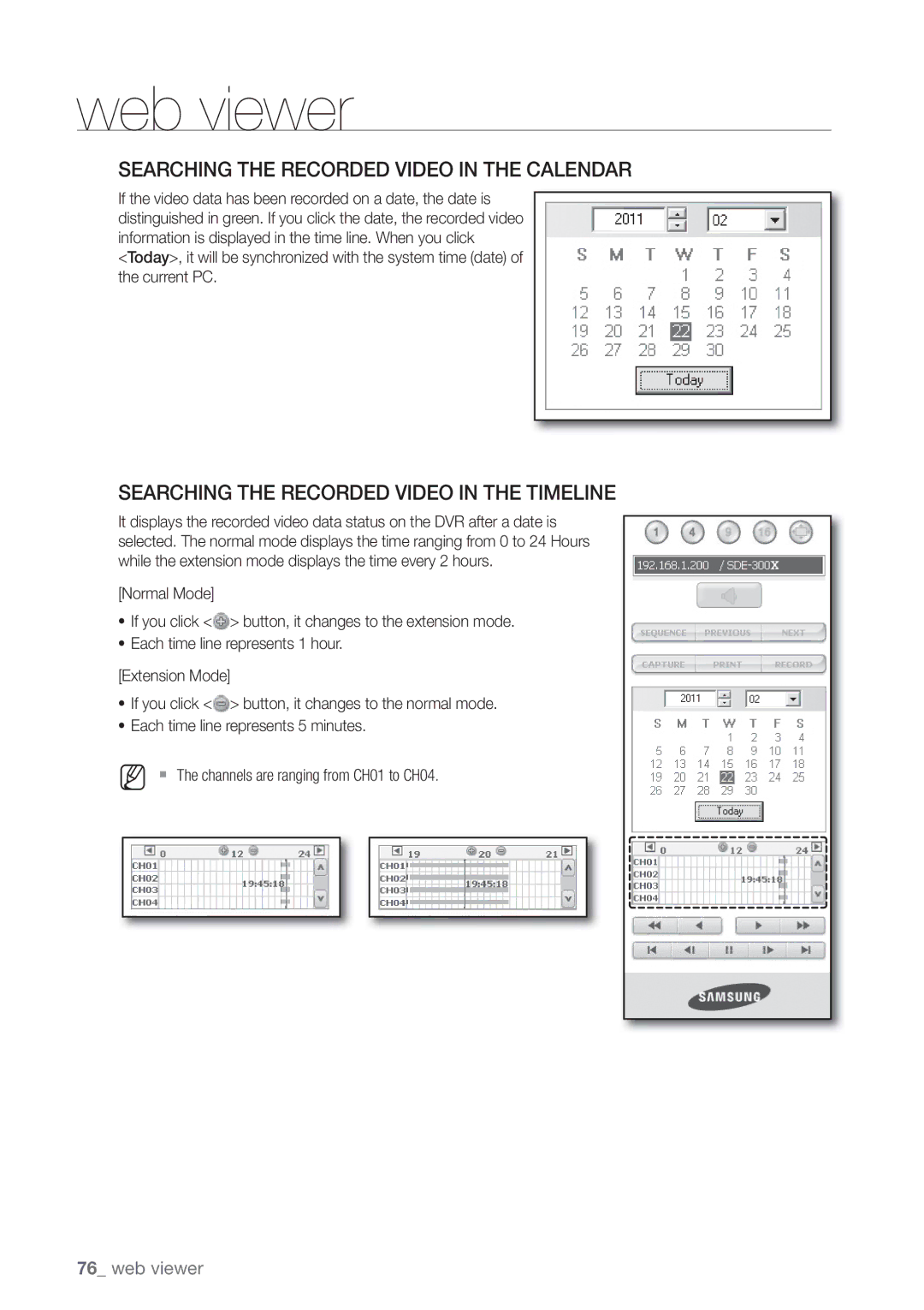 Samsung SDE-3001, SDE-3003, 4 CHANNEL DVR user manual Searching the Recorded Video in the Calendar 