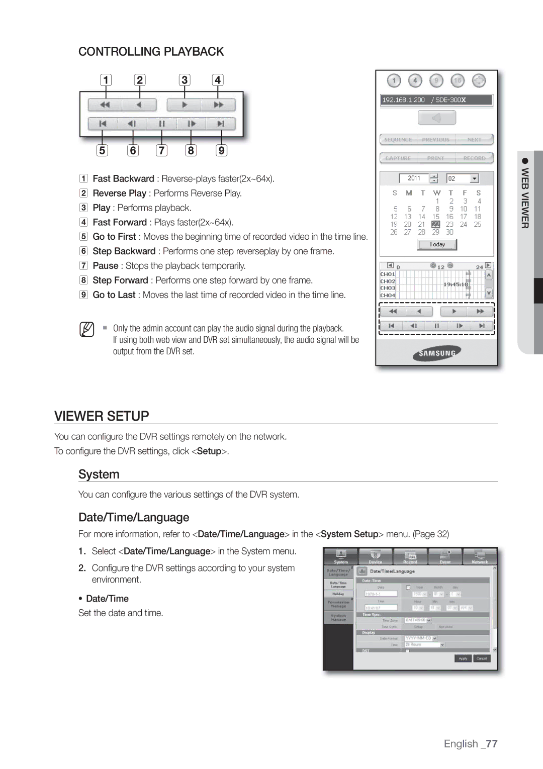 Samsung 4 CHANNEL DVR Viewer Setup, System, Date/Time/Language, You can configure the various settings of the DVR system 