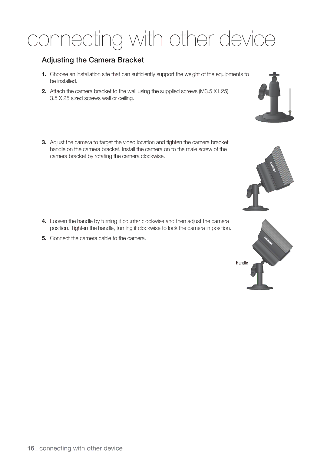 Samsung SDE-3004, SDE3004 user manual Adjusting the Camera Bracket, Connect the camera cable to the camera 