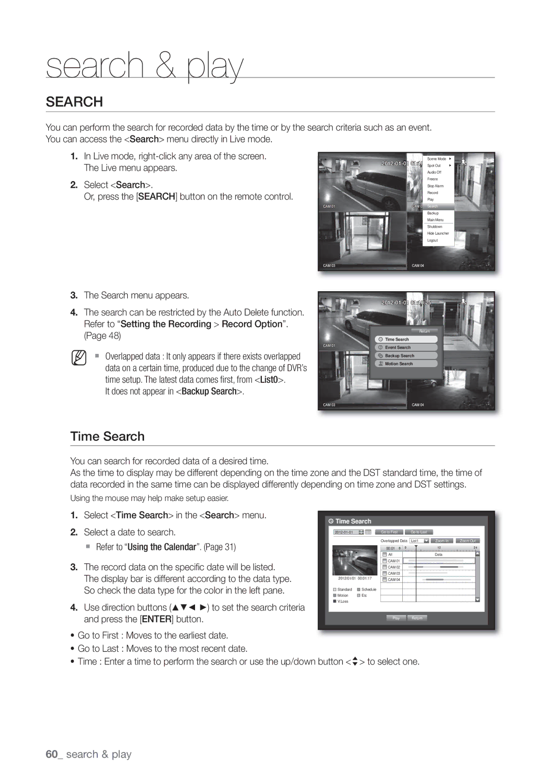 Samsung SDE-3004 Time Search, It does not appear in Backup Search, You can search for recorded data of a desired time 