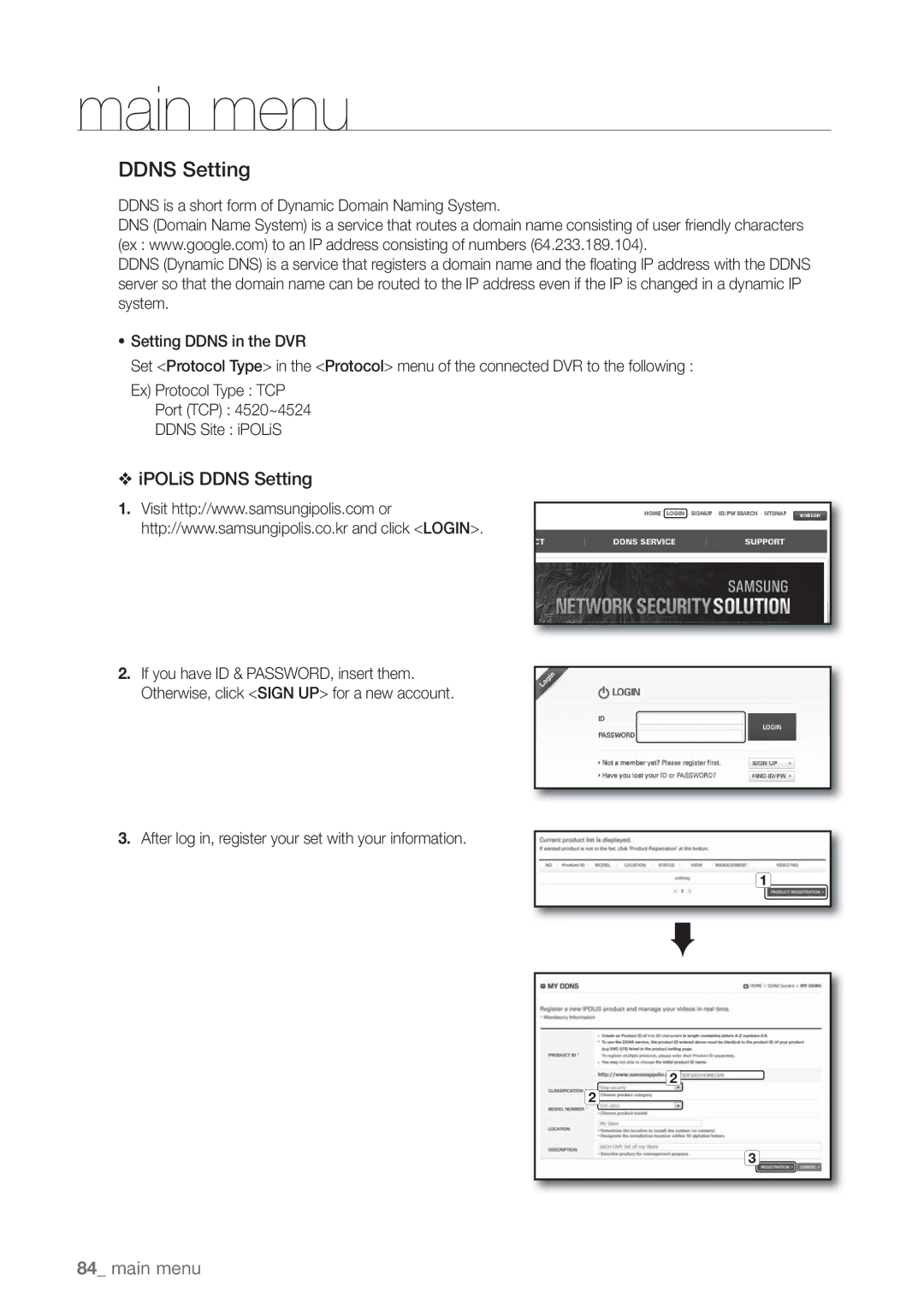 Samsung SDE5003, SDE-500X, SDE-5003, SDE-400X IPOLiS Ddns Setting, After log in, register your set with your information 