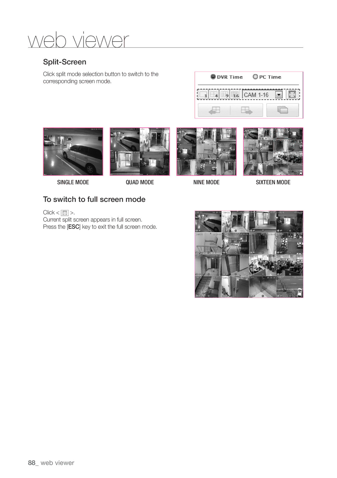 Samsung SDHP4080 Split-Screen, To switch to full screen mode, Single Modequad Mode, Click, Nine Mode Sixteen Mode 