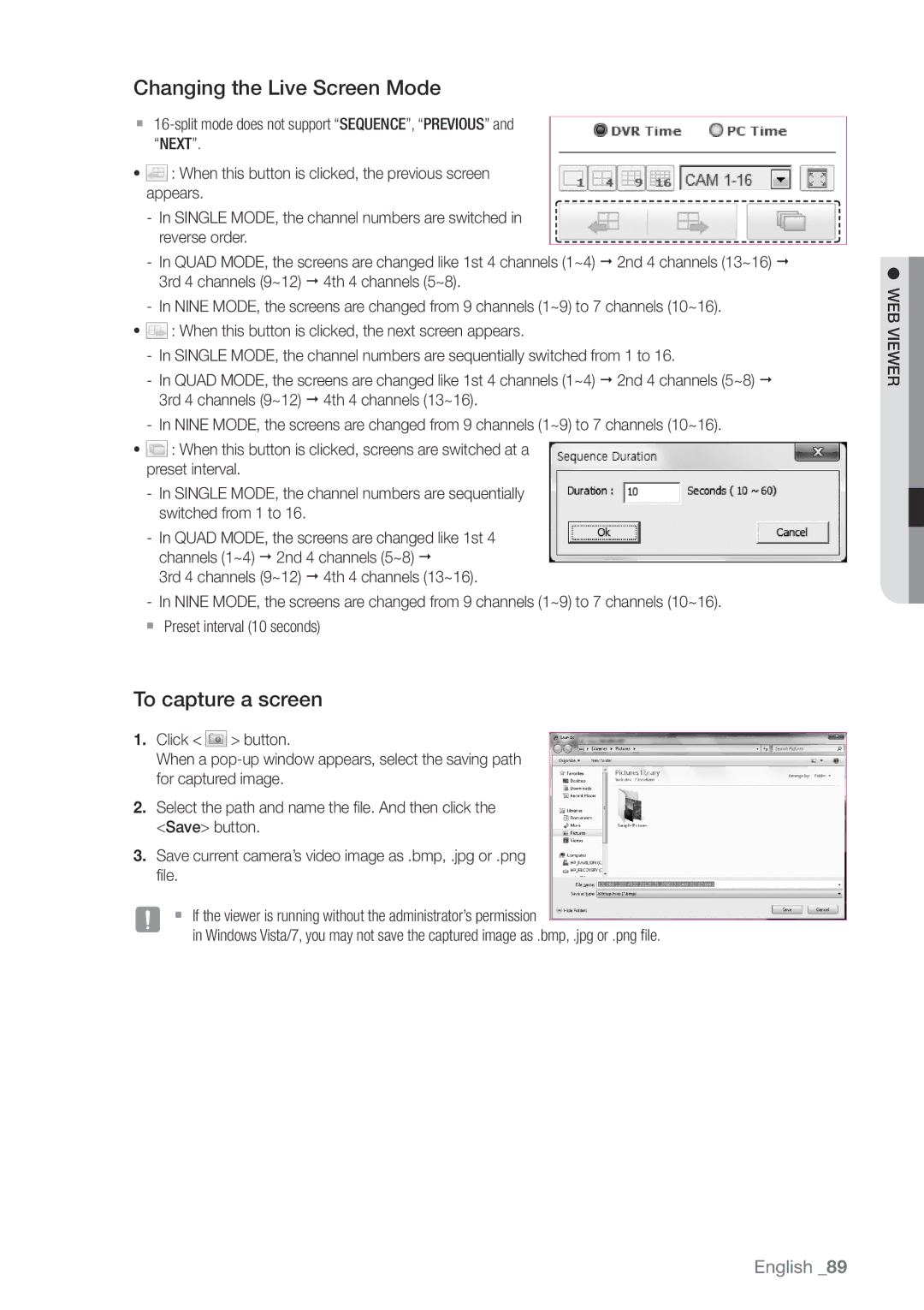 Samsung SDHP4080 user manual Changing the Live Screen Mode, To capture a screen 