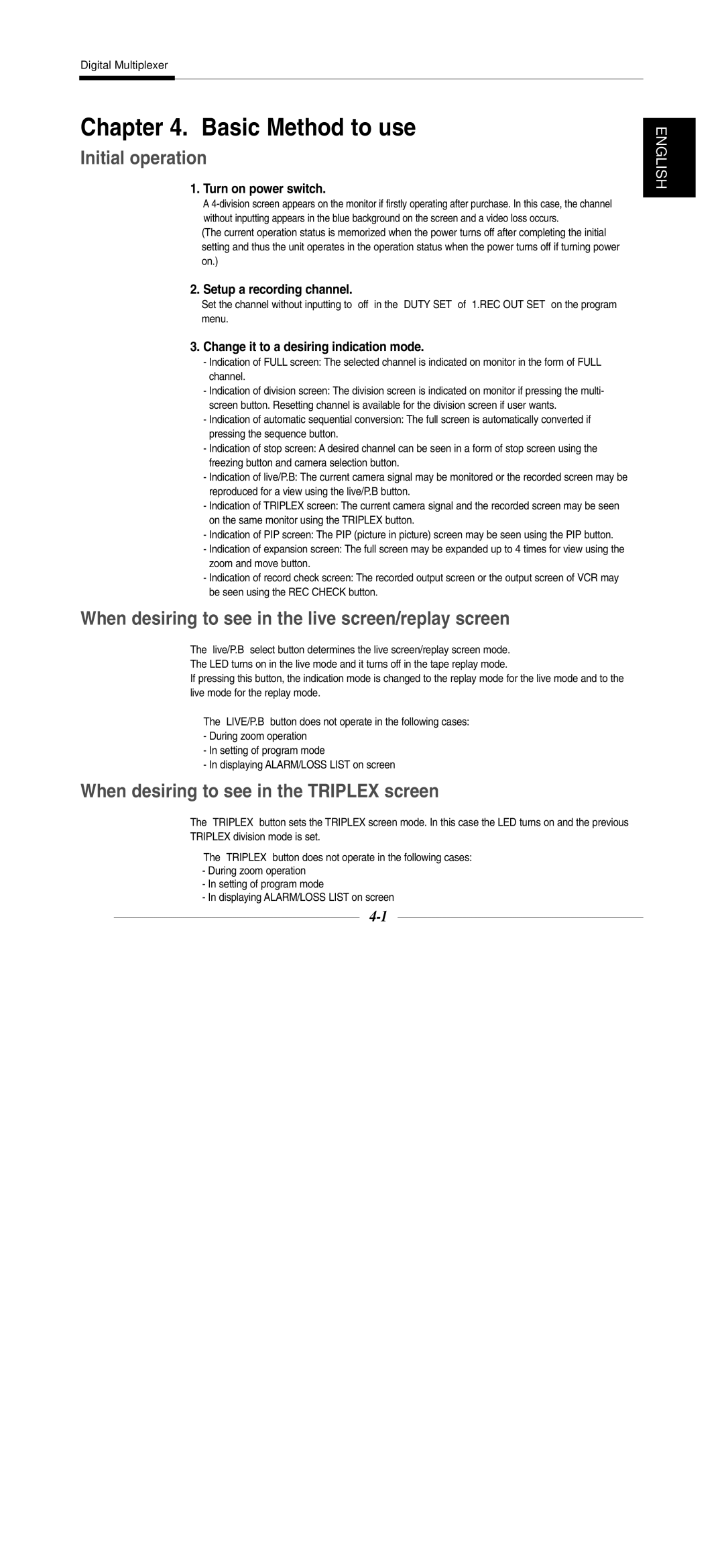 Samsung SDM-160P, SDM-160MP Basic Method to use, Initial operation, When desiring to see in the live screen/replay screen 