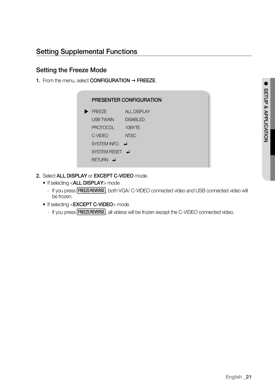 Samsung SDP-760 Setting Supplemental Functions, Setting the Freeze Mode, From the menu, select Configuration  Freeze 