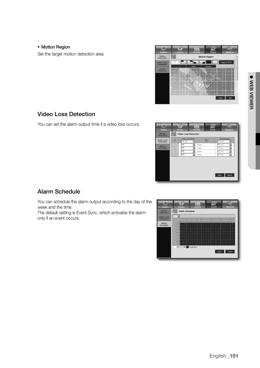 Samsung SDR3100 user manual Video loss detection, Alarm Schedule, You can set the alarm output time if a video loss occurs 