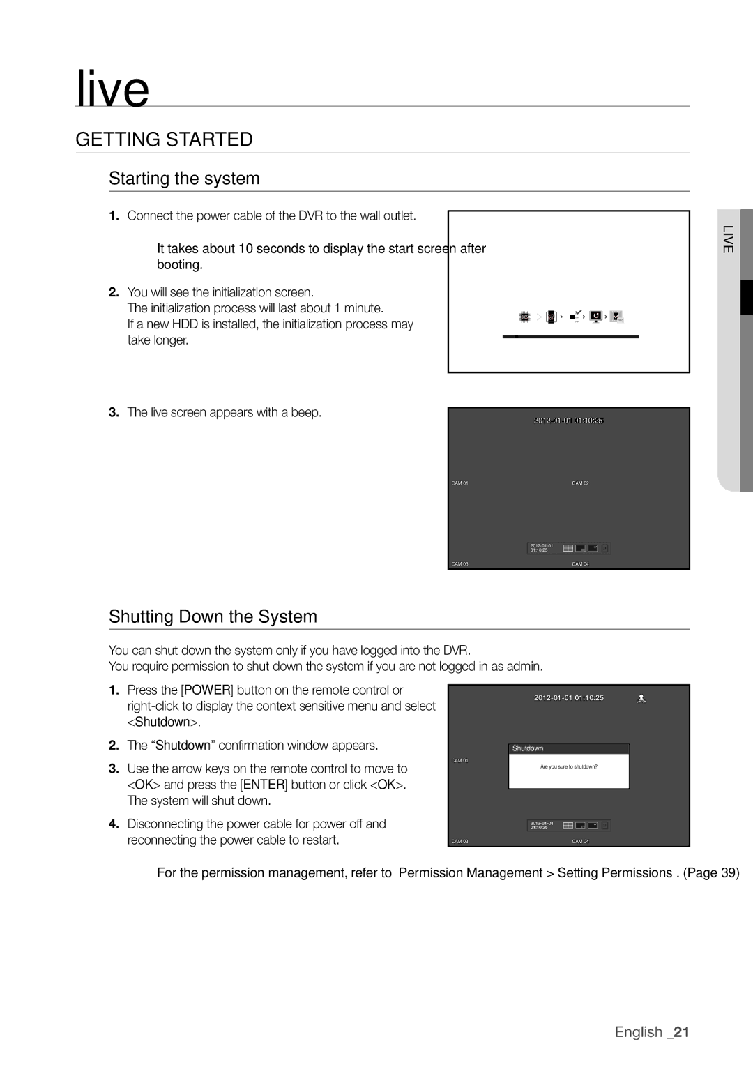 Samsung SDR3100 user manual GeTTinG STArTed, Starting the system, Shutting down the System 