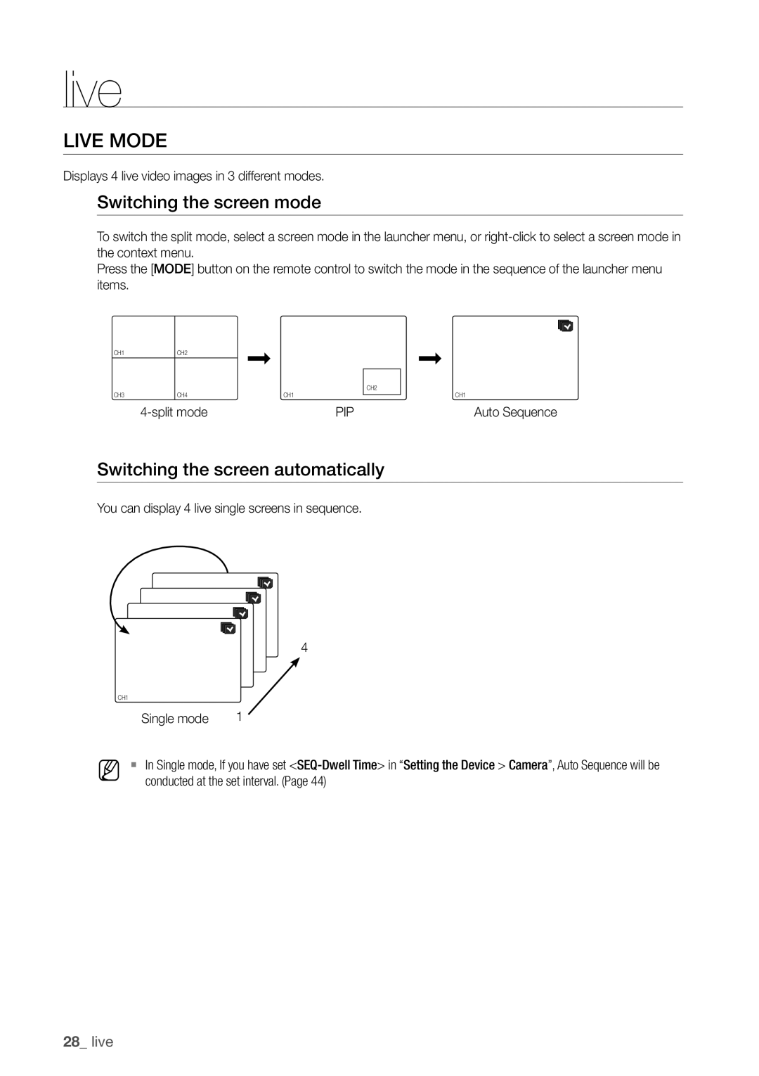 Samsung SDR3100 user manual Live Mode, Switching the screen mode, Switching the screen automatically 