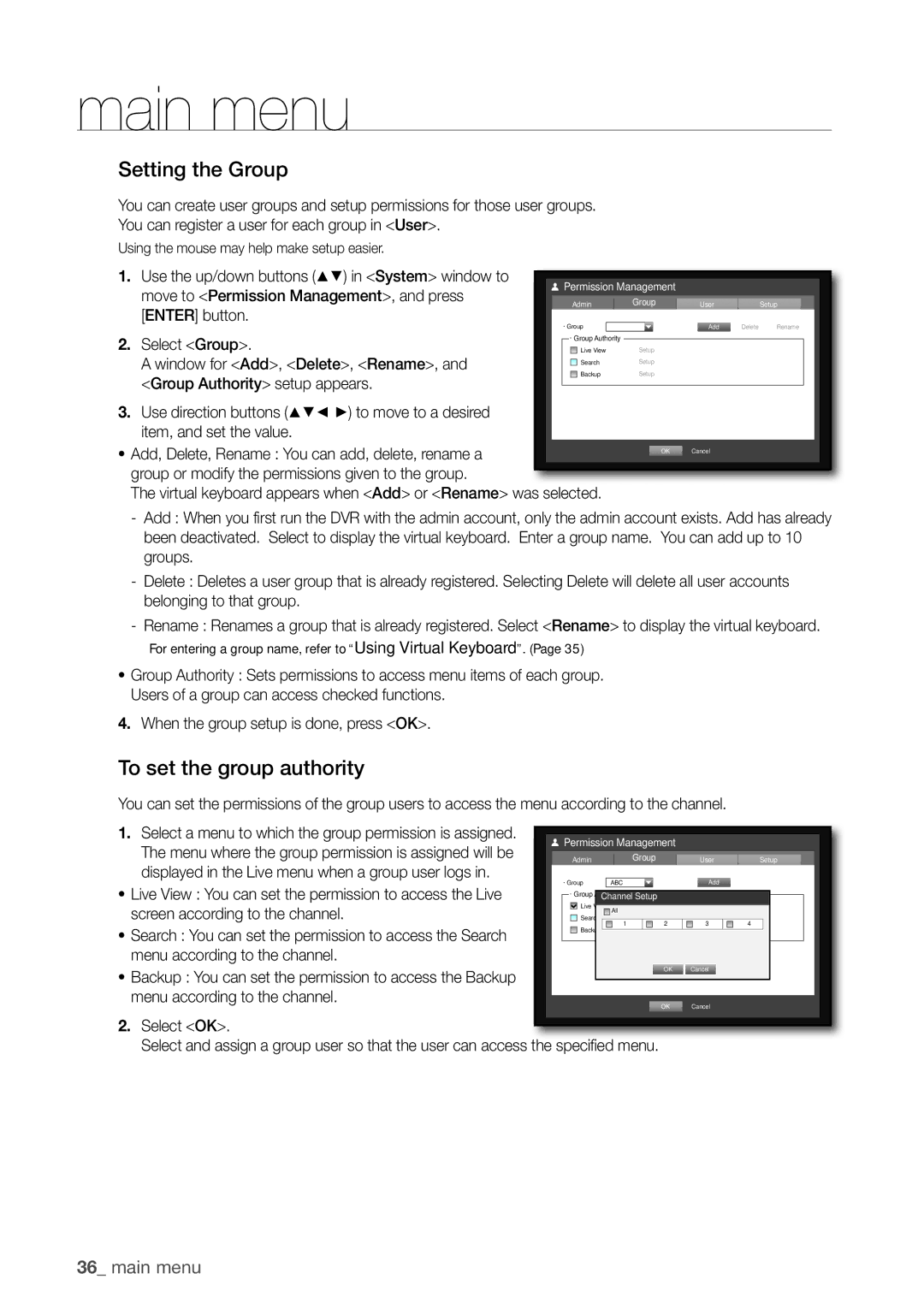 Samsung SDR3100 user manual Setting the Group, To set the group authority 