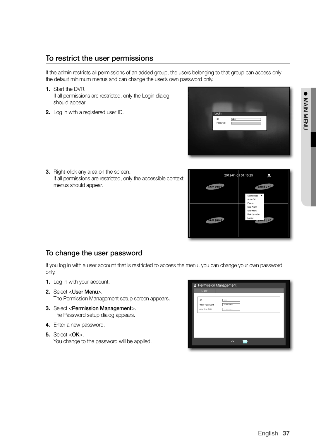 Samsung SDR3100 user manual To restrict the user permissions, To change the user password, Select user menu 