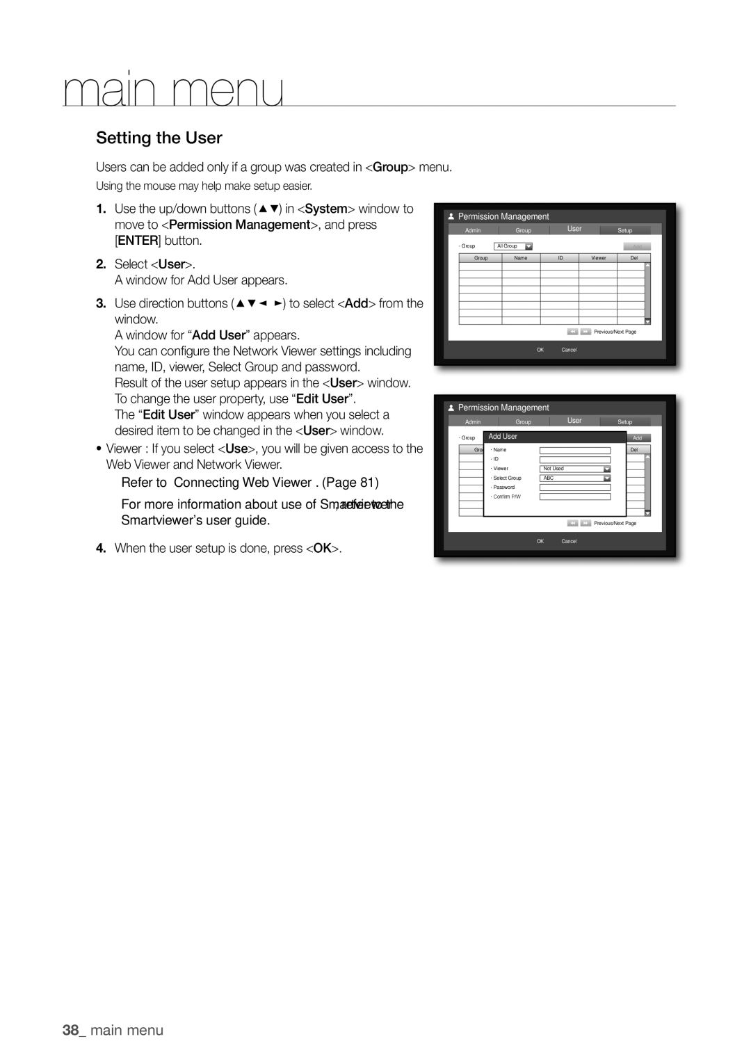 Samsung SDR3100 user manual Setting the user, When the user setup is done, press OK 