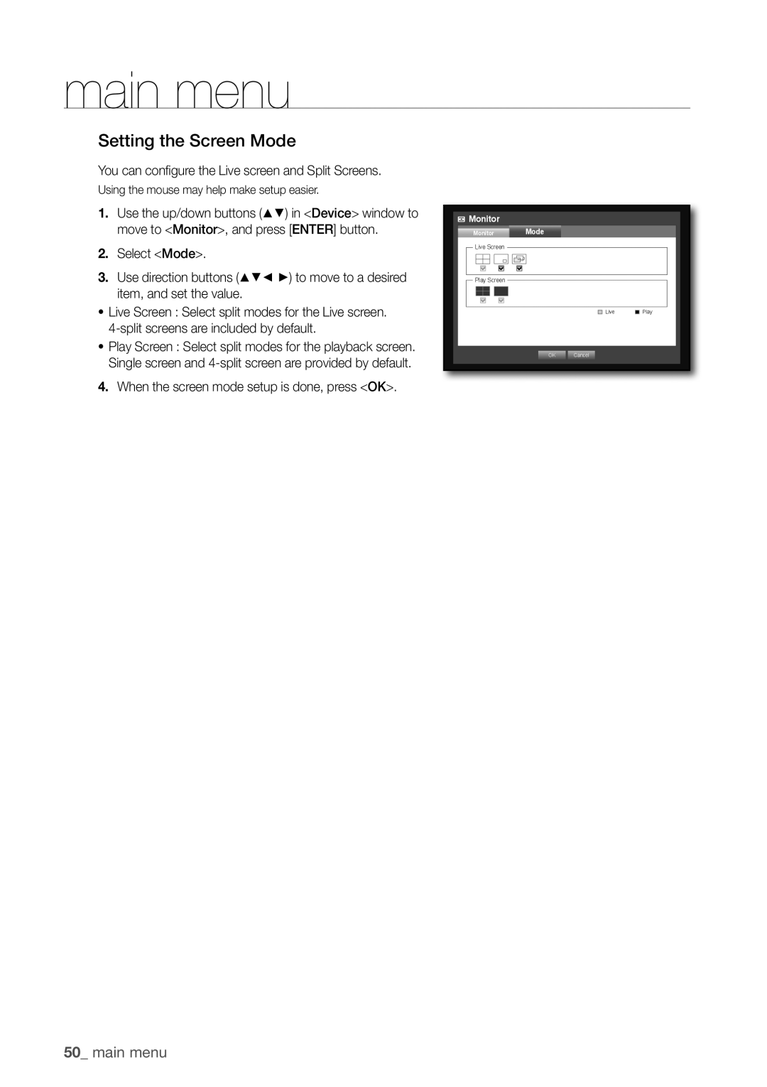 Samsung SDR3100 user manual Setting the Screen mode, You can configure the Live screen and Split Screens 