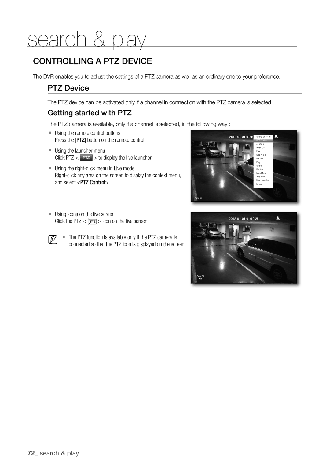 Samsung SDR3100 user manual COnTROLLinG a PTZ DeViCe, PTZ Device, Getting started with PTZ 