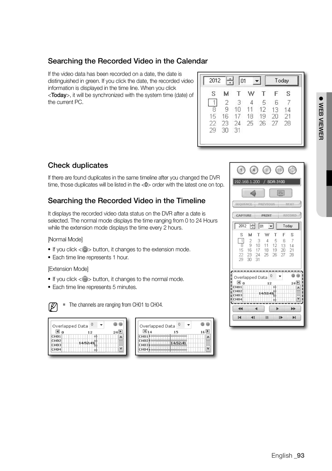 Samsung SDR3100 user manual Searching the recorded Video in the calendar, Check duplicates 