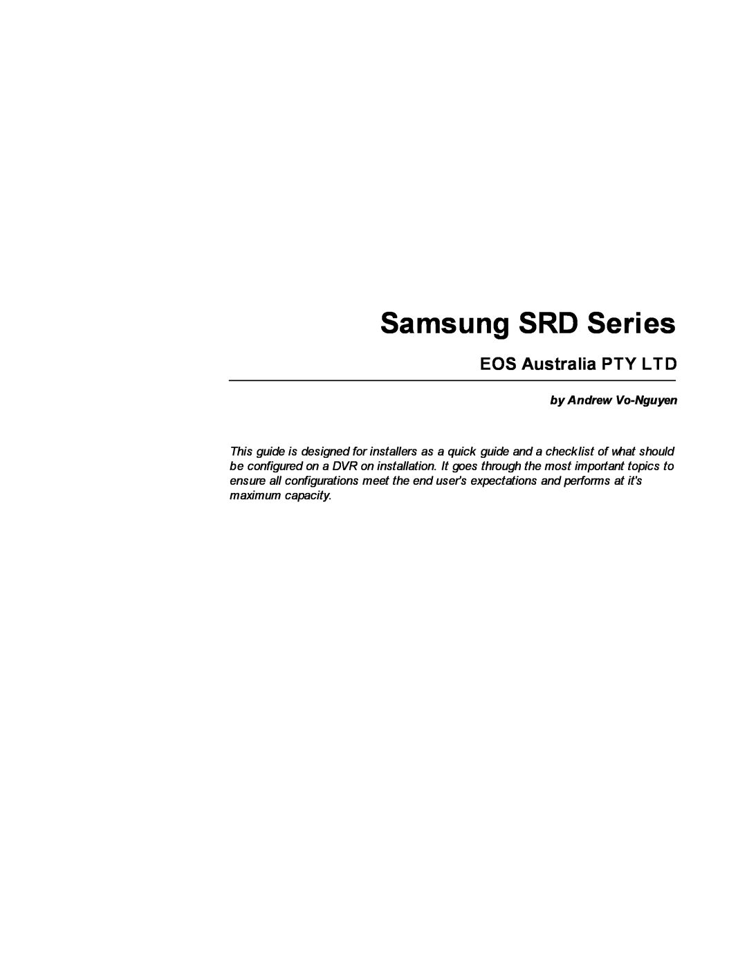 Samsung SDR4200 manual Samsung SRD Series, by Andrew Vo-Nguyen 