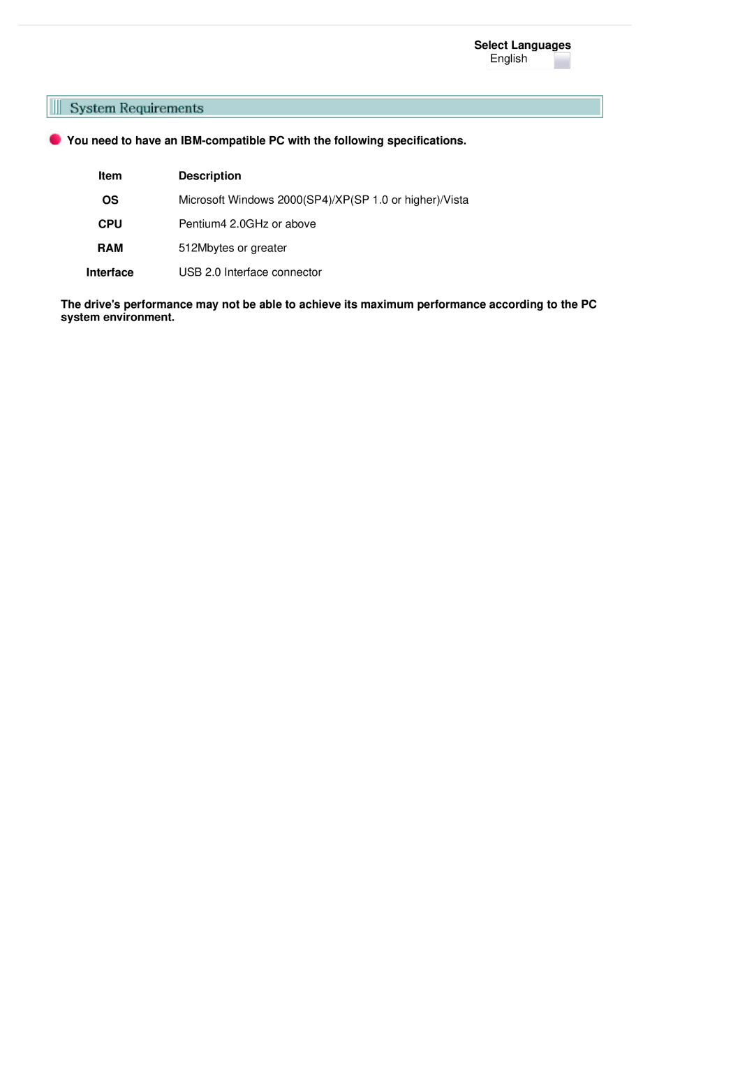 Samsung SE-S084B user manual Pentium4 2.0GHz or above, 512Mbytes or greater, USB 2.0 Interface connector 