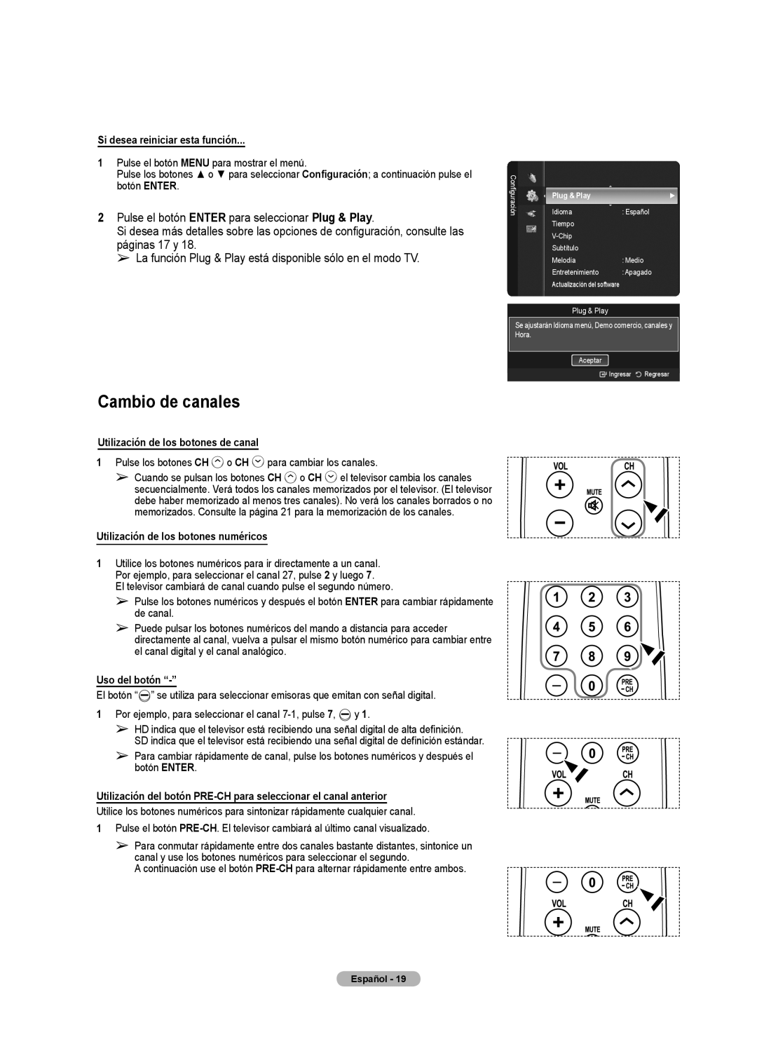 Samsung series 510 Cambio de canales, Si desea reiniciar esta función, Utilización de los botones de canal, Uso del botón 