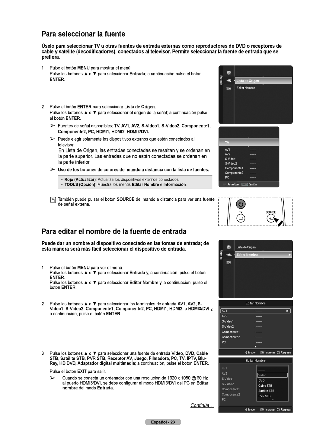 Samsung series 510 user manual Para seleccionar la fuente, Componente2, PC, HDMI1, HDMI2, HDMI3/DVI, Editar Nombre 