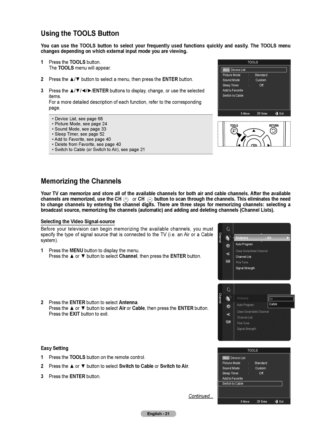 Samsung series 510 Using the Tools Button, Memorizing the Channels, Channels are memorized, use the CH Or CH, Easy Setting 