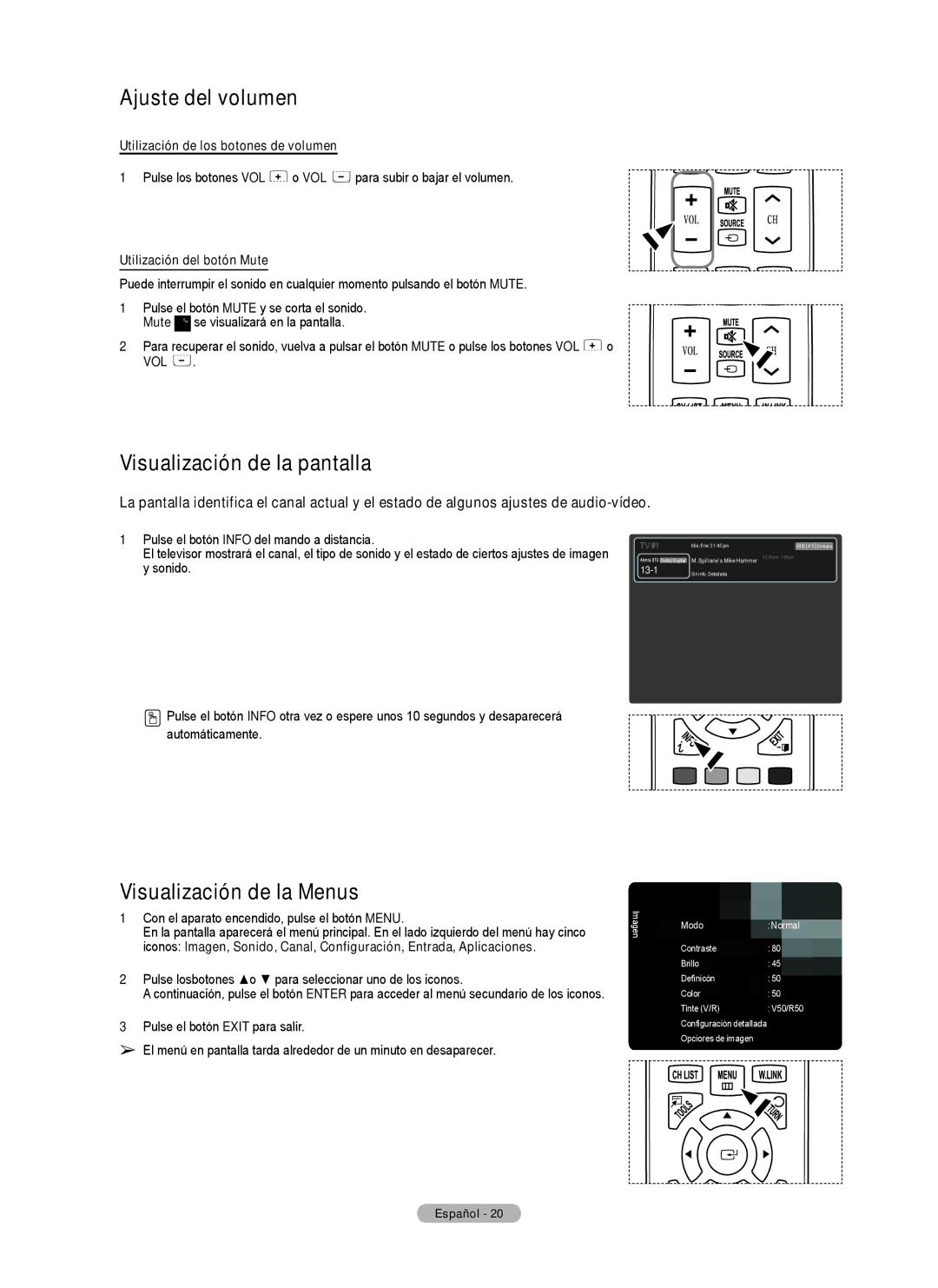 Samsung Series 6 650 user manual Ajuste del volumen, Visualización de la pantalla, Visualización de la Menus 